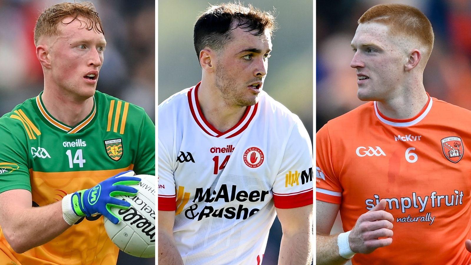 Donegal's Oisin Gallen, Tyrone attacker Darragh Canavan and Armagh defender Ciaran Mackin