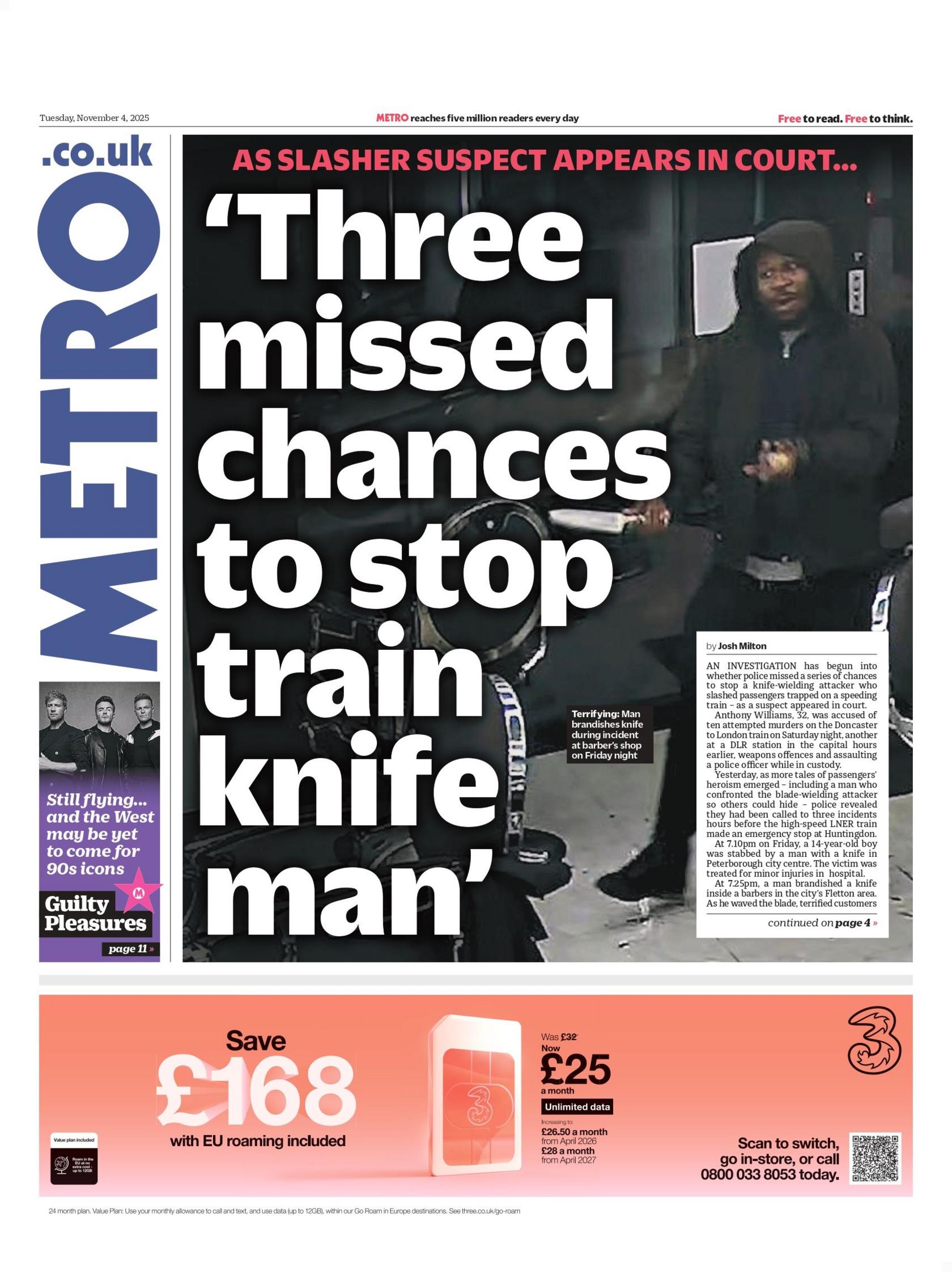 "Three missed chances to stop train knife man," reads the headline on the front page of the Metro newspaper.