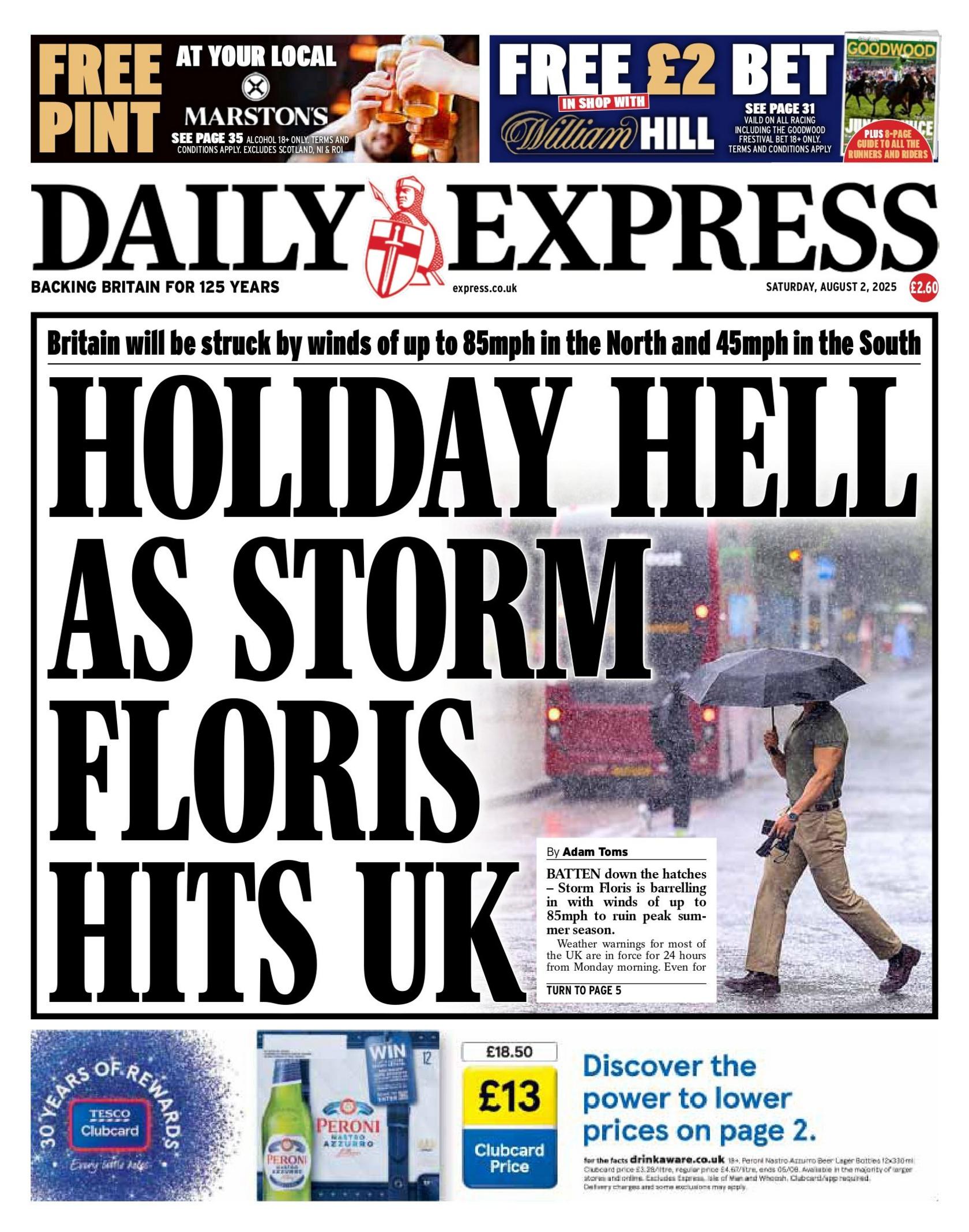 "Holiday hell as Storm Floris hits UK" reads the Daily Express.