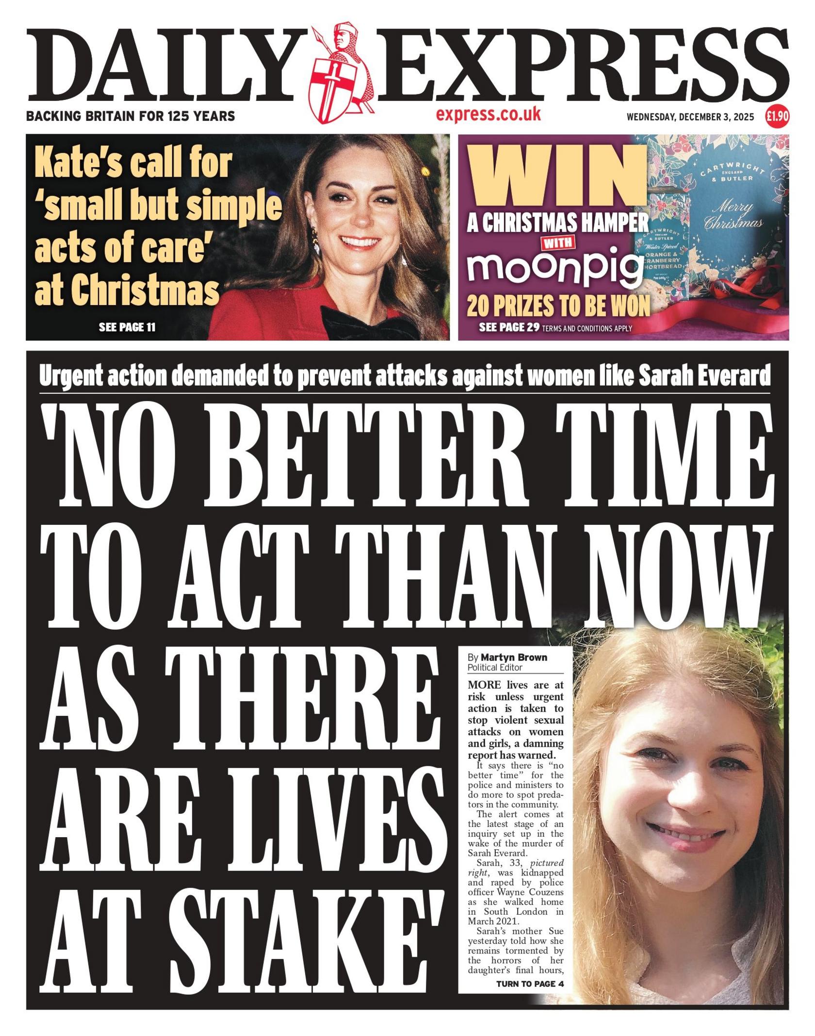 'No better time to act than now as there are lives at stake' reads the headline on the front page of the Daily Express.