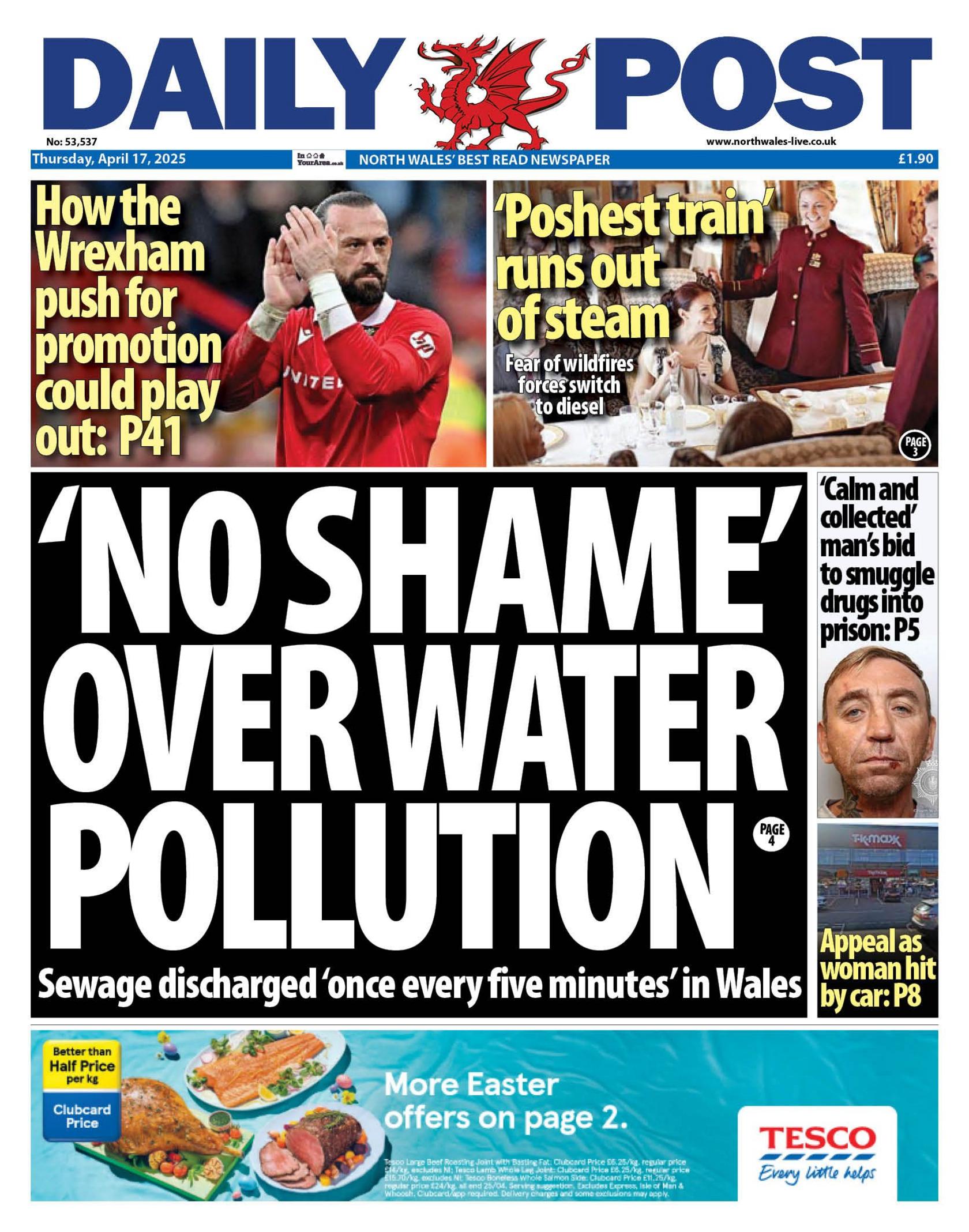 Front page of the Daily Post. Main headline reads: 'No shame' over water pollution. Sewage discharged 'once every five minutes' in Wales. Other headlines read: 'Calm and collected' man's bid to smuggle drugs into prison, alongside mugshot of man. 