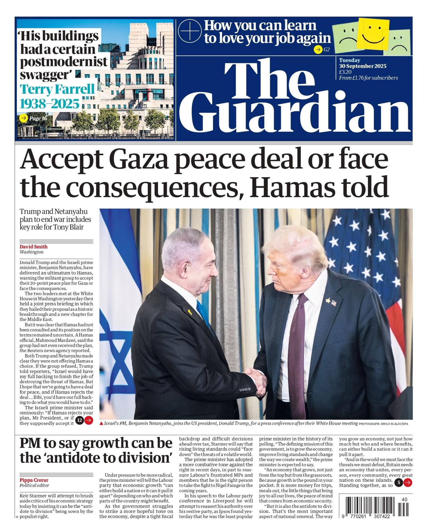 The headline on the front page of the Guardian reads: "Accept Gaza peace deal or face the consequences, Hamas told".