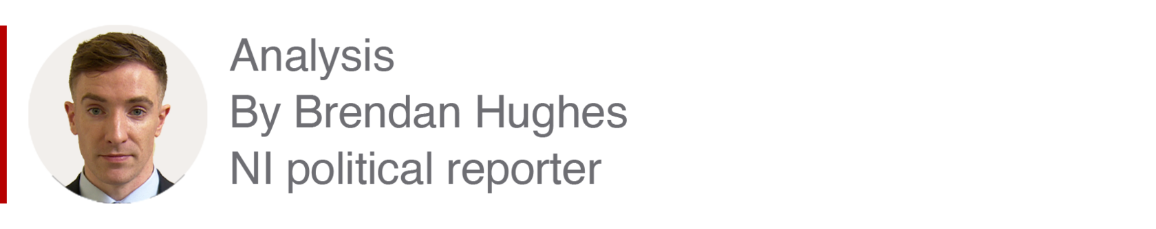 Analysis box by Brendan Hughes, NI political reporter