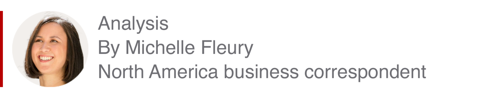 Analysis box by Michelle Fleury, North America business editor