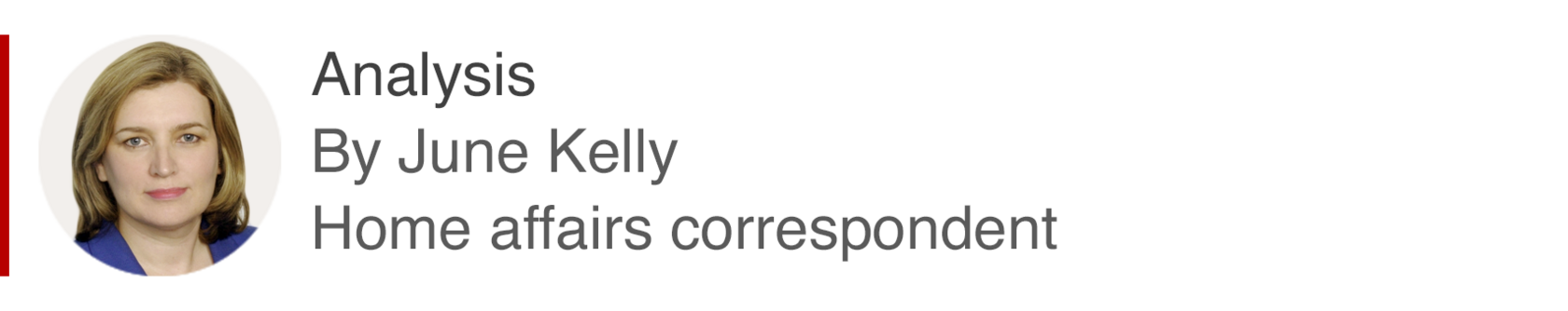 Analysis box by June Kelly, home affairs correspondent