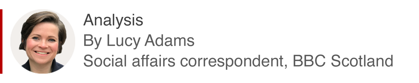 Analysis box by Lucy Adams, Social affairs correspondent, BBC Scotland