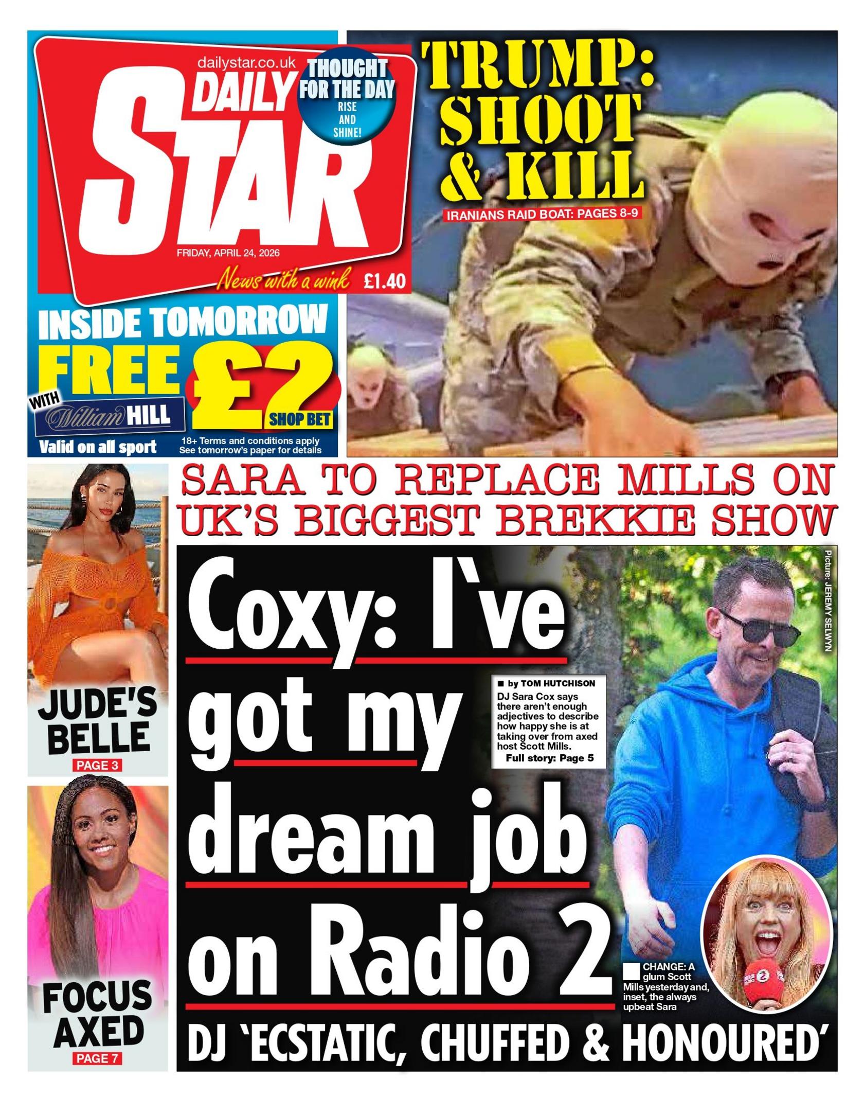 "Coxy: Kam punën e ëndrrave në Radio 2", shkruhet në titullin kryesor të faqes së parë të Daily Star.