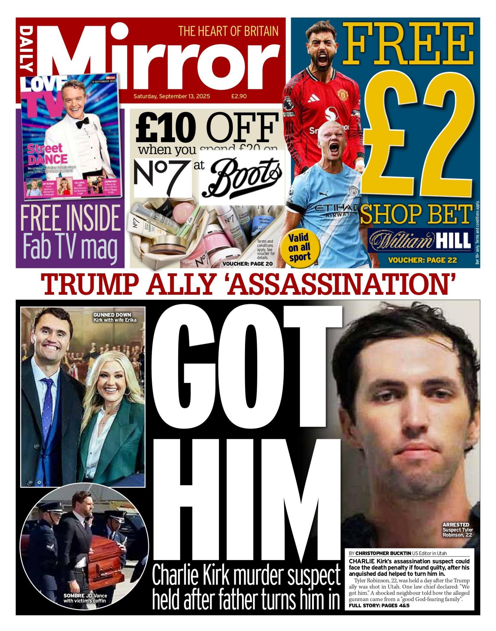 The headline on the front page of the Daily Mirror reads: "Got him".