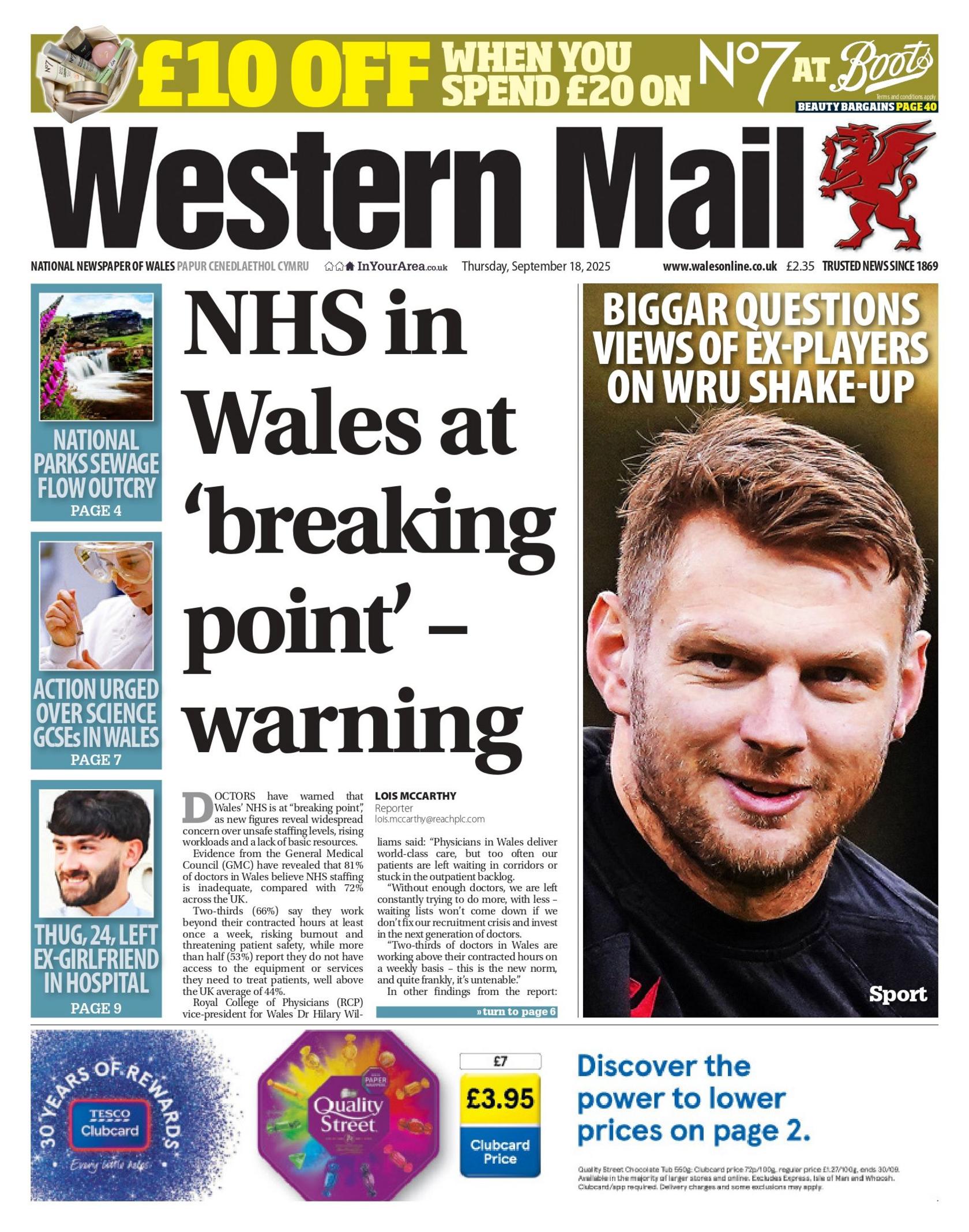 The front page of Western Mail. The main headline is 'NHS in Wales at 'breaking point' - warning', with an image to the right of Dan Biggar with the headline 'Biggar questions views of ex-players on WRU shake up.'