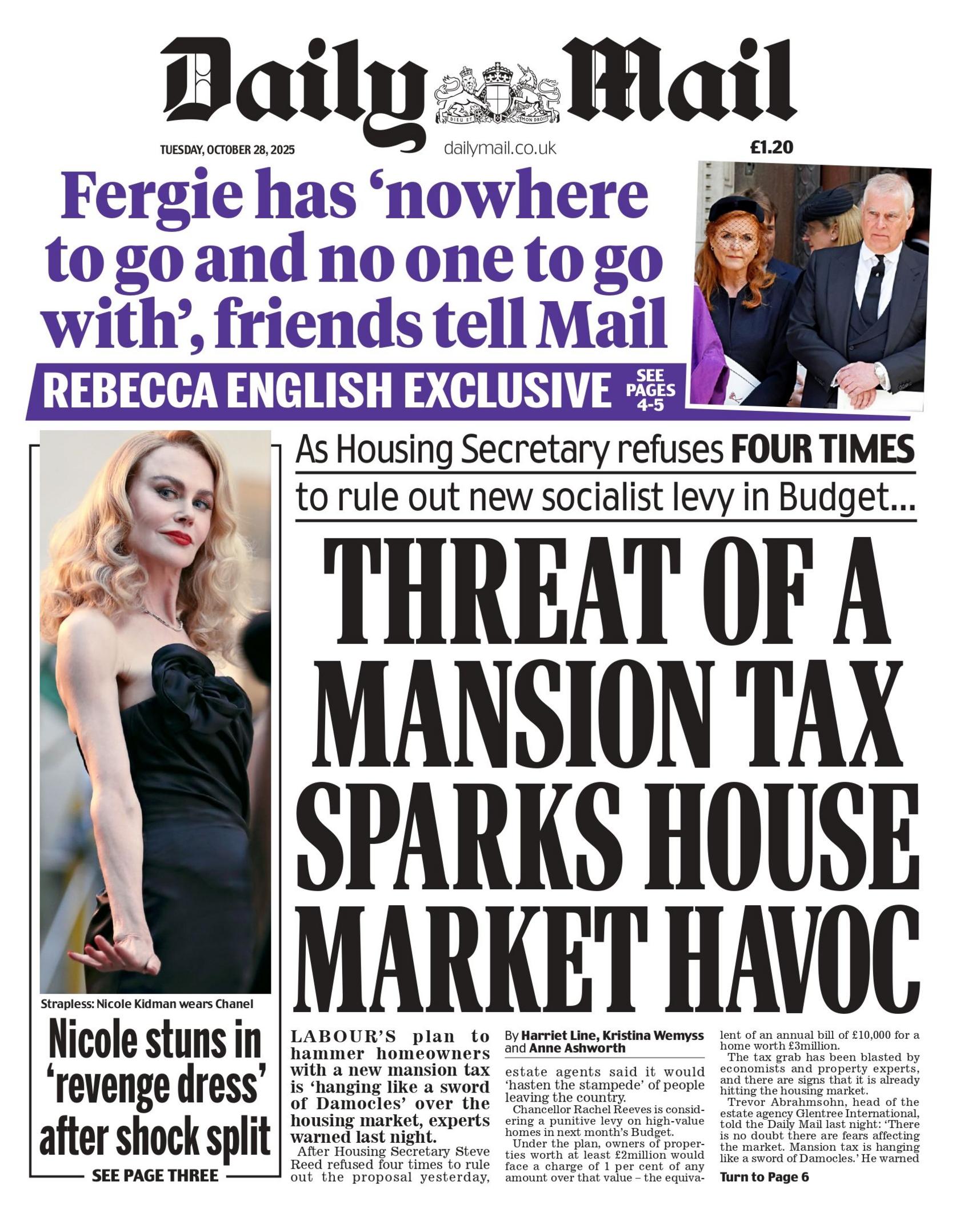 "Threat of a mansion tax sparks house market havoc" reads the headline on the front page of the Daily Mail.