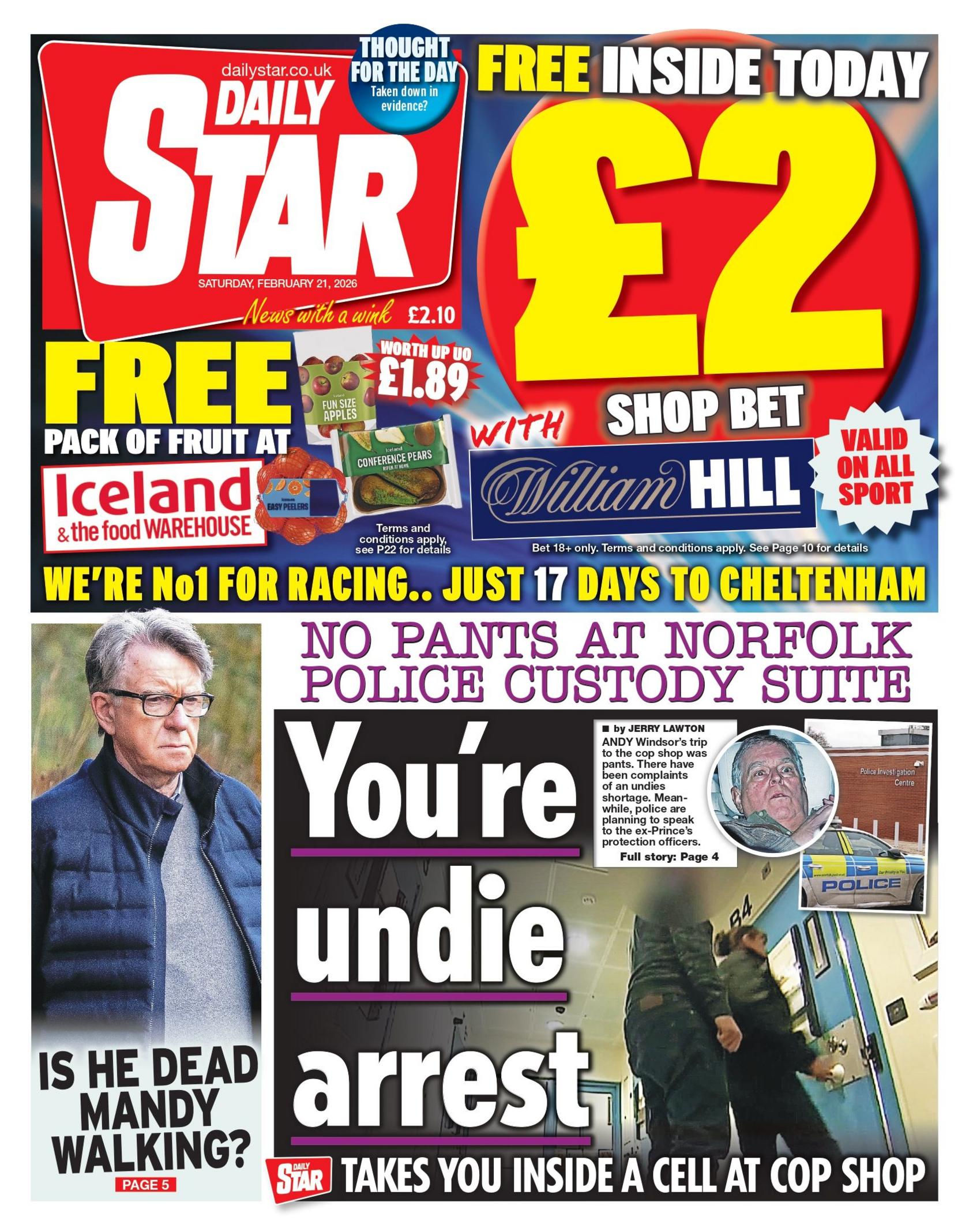 "Nuk lejohen pantallona në suitën e paraburgimit të policisë në Norfolk: Je i arrestuar për të vdekur", shkruhet në titullin kryesor në faqen e parë të Daily Star.