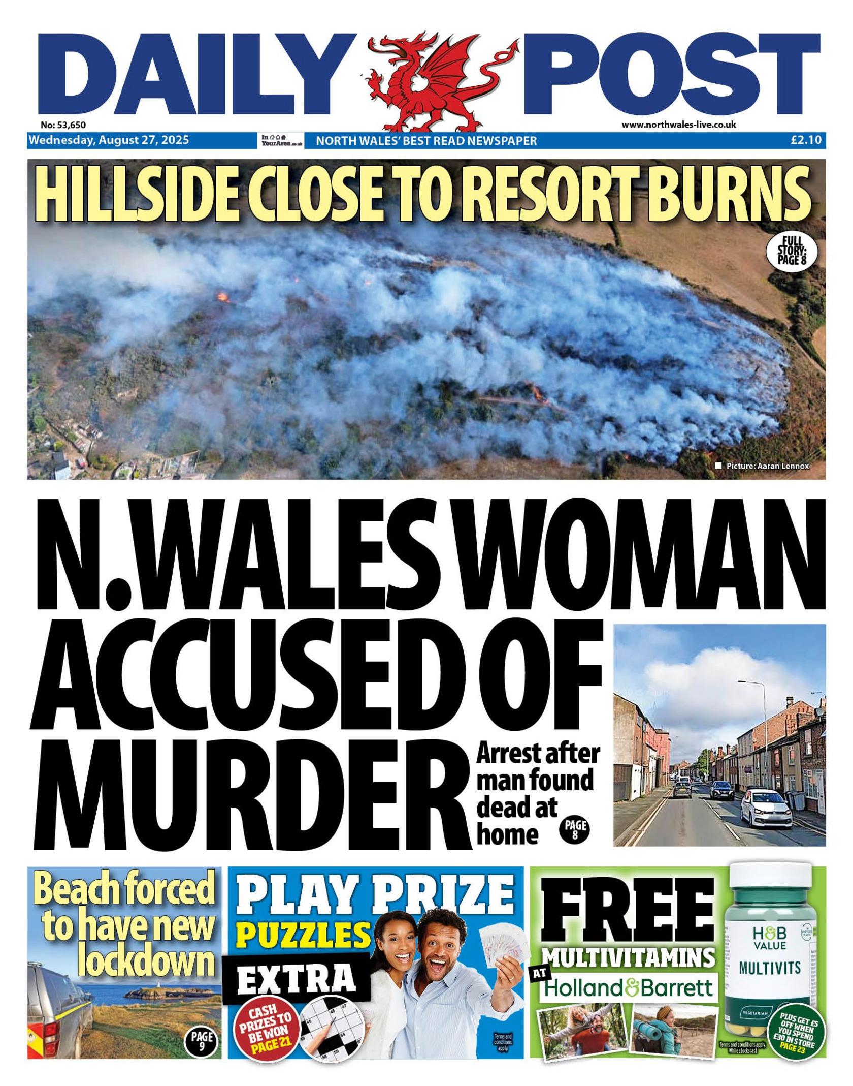 The Daily Post newspaper front page shows its main headline next to a photo of a street. It reads: N.Wales woman accused of murder; Arrest after man found dead at home. Other headlines on the front page include: Hillside close to resort burns, with a picture of a burning field.