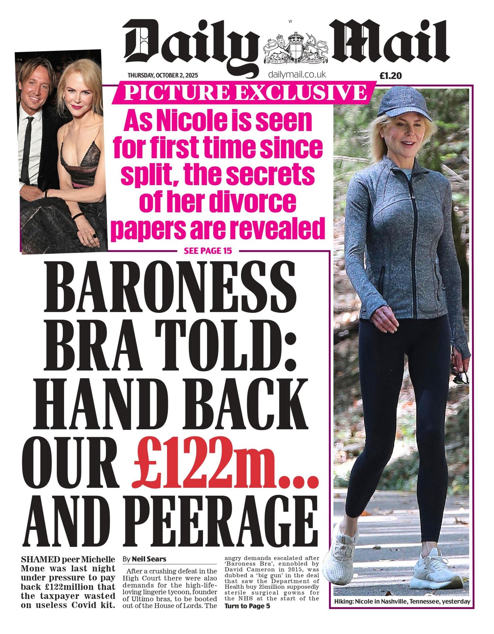 The headline on the front page of the Daily Mail reads: "Baroness bra told: hand back our £122m".
