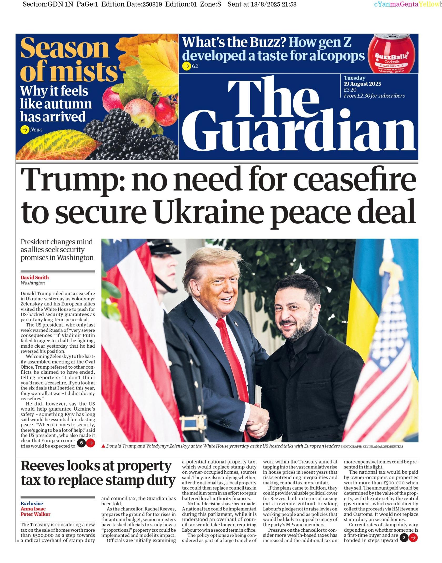 "Trump: no need for ceasefire to secure Ukraine peace deal" reads the headline on the front page of The Guardian.