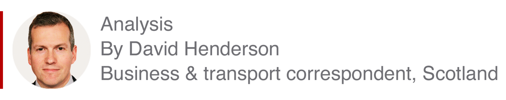 Analysis box by David Henderson, Business and transport correspondent, Scotland