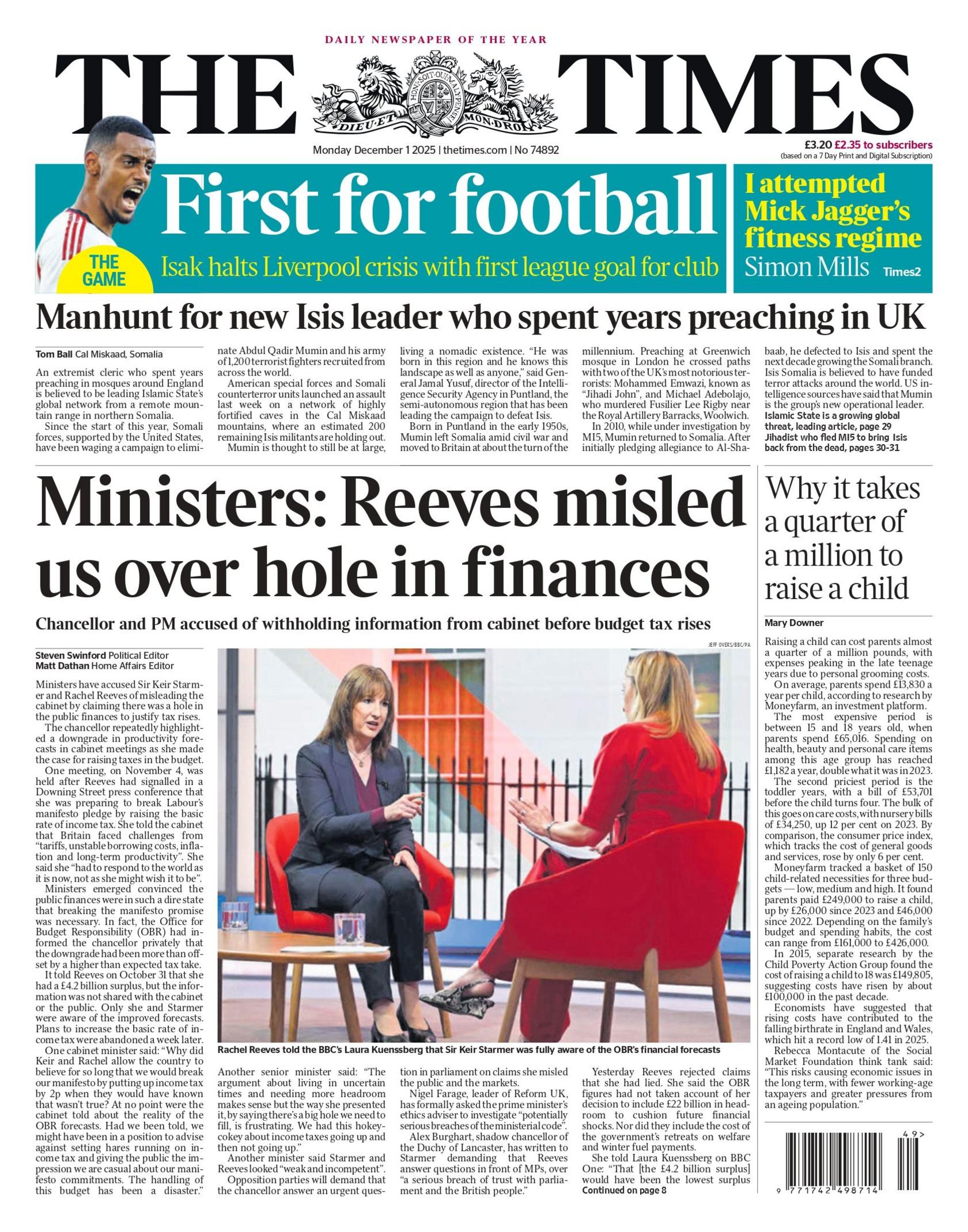 "Ministers: Reeves misled us over hole in finances" reads the headline on the front page of The Times.