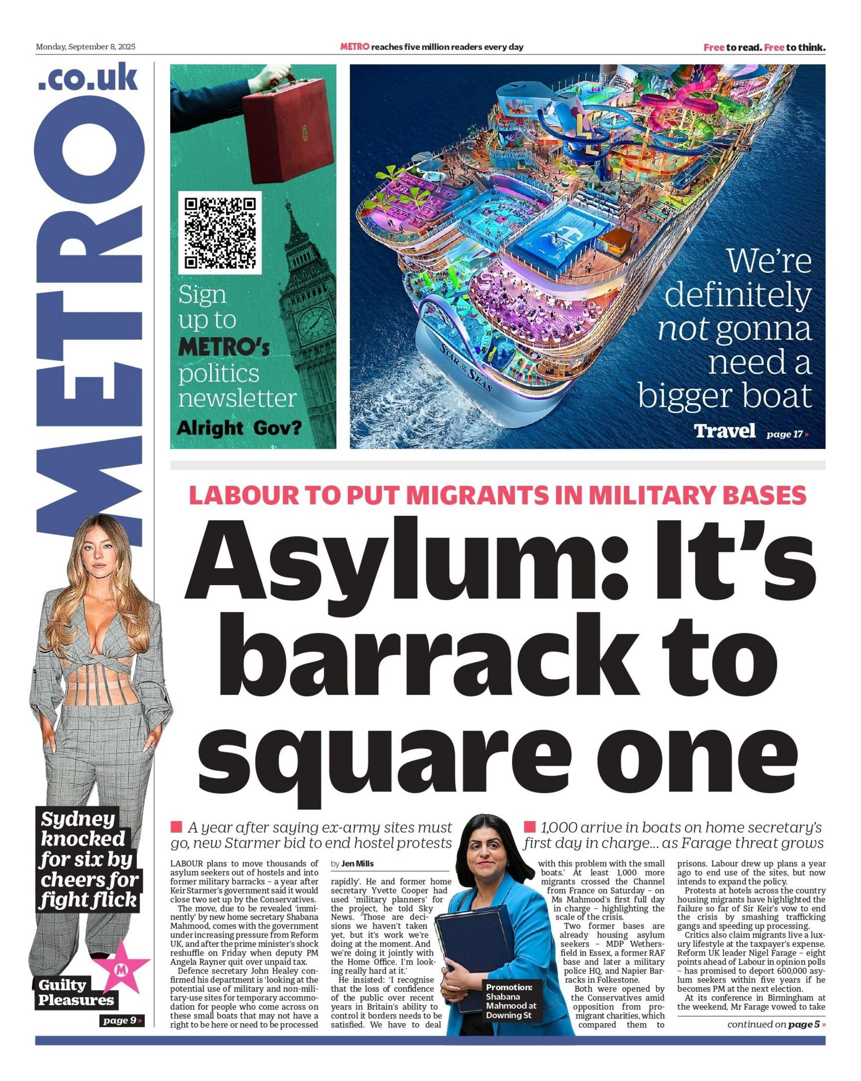 The headline on the front page of Metro reads: "Asylum: It's barrack to square one".