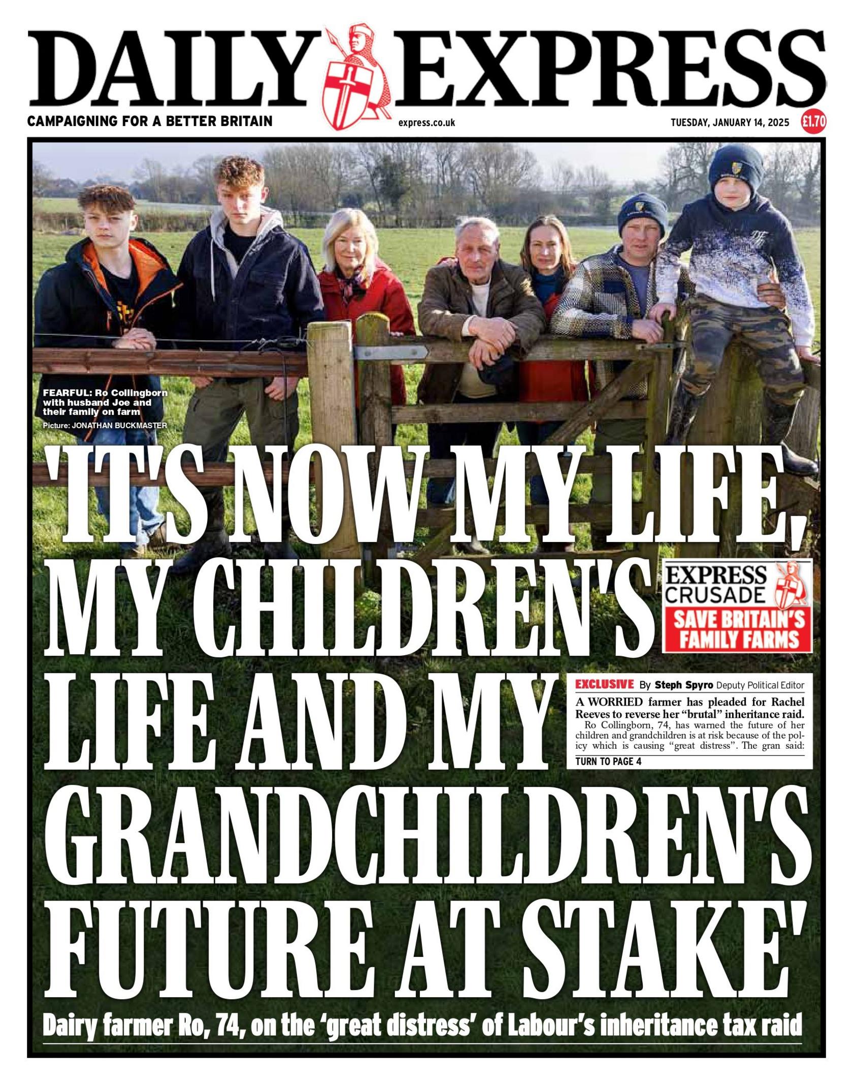 The headline on the front page of the Daily Express reads: "'It's now my life, my children's life and my grandchildren's future at stake'"