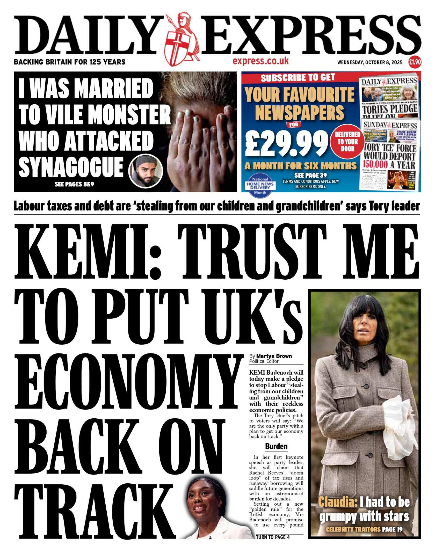 The headline on the front page of the Daily Express reads: "Kemi: Trust me to put UK's economy back on track."
