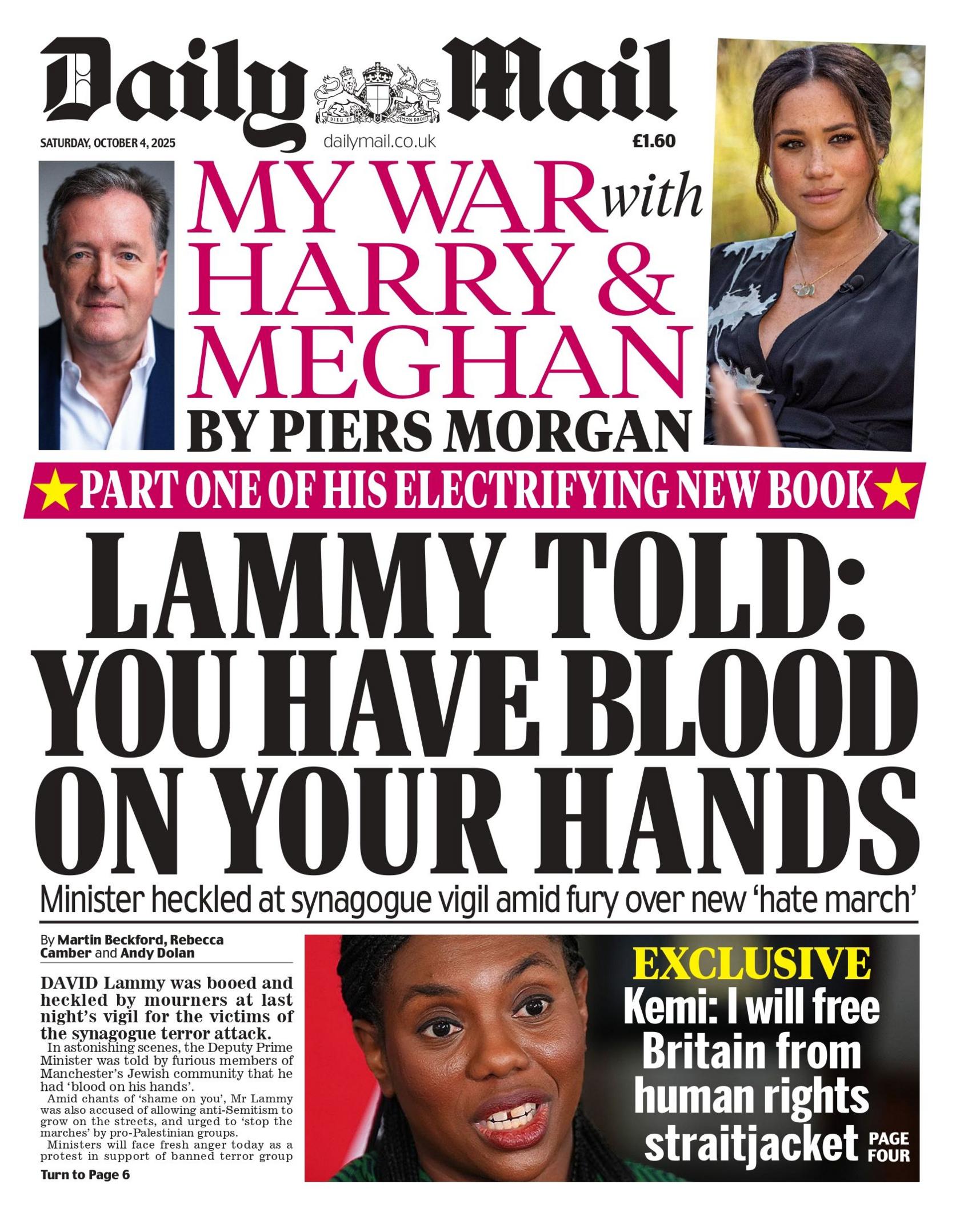 "Lammy told: you have blood on your hands" reads the headline on the front page of the Daily Mail. 
