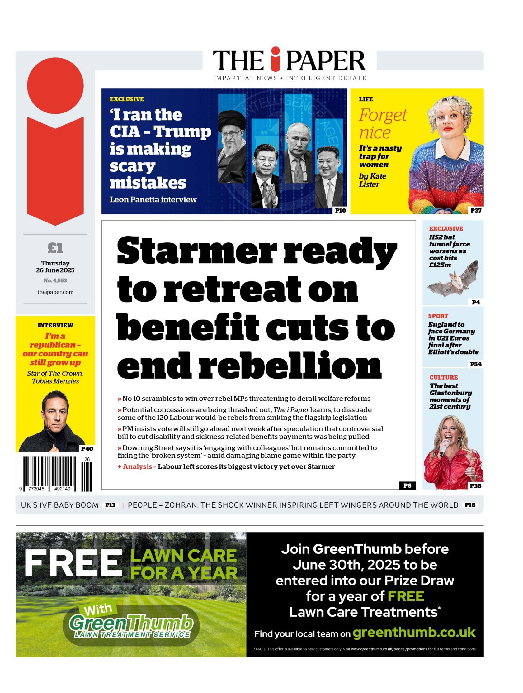 "Starmer ready to retreat on benefit cuts to end rebellion" reads the headline on the front page of The i Paper.