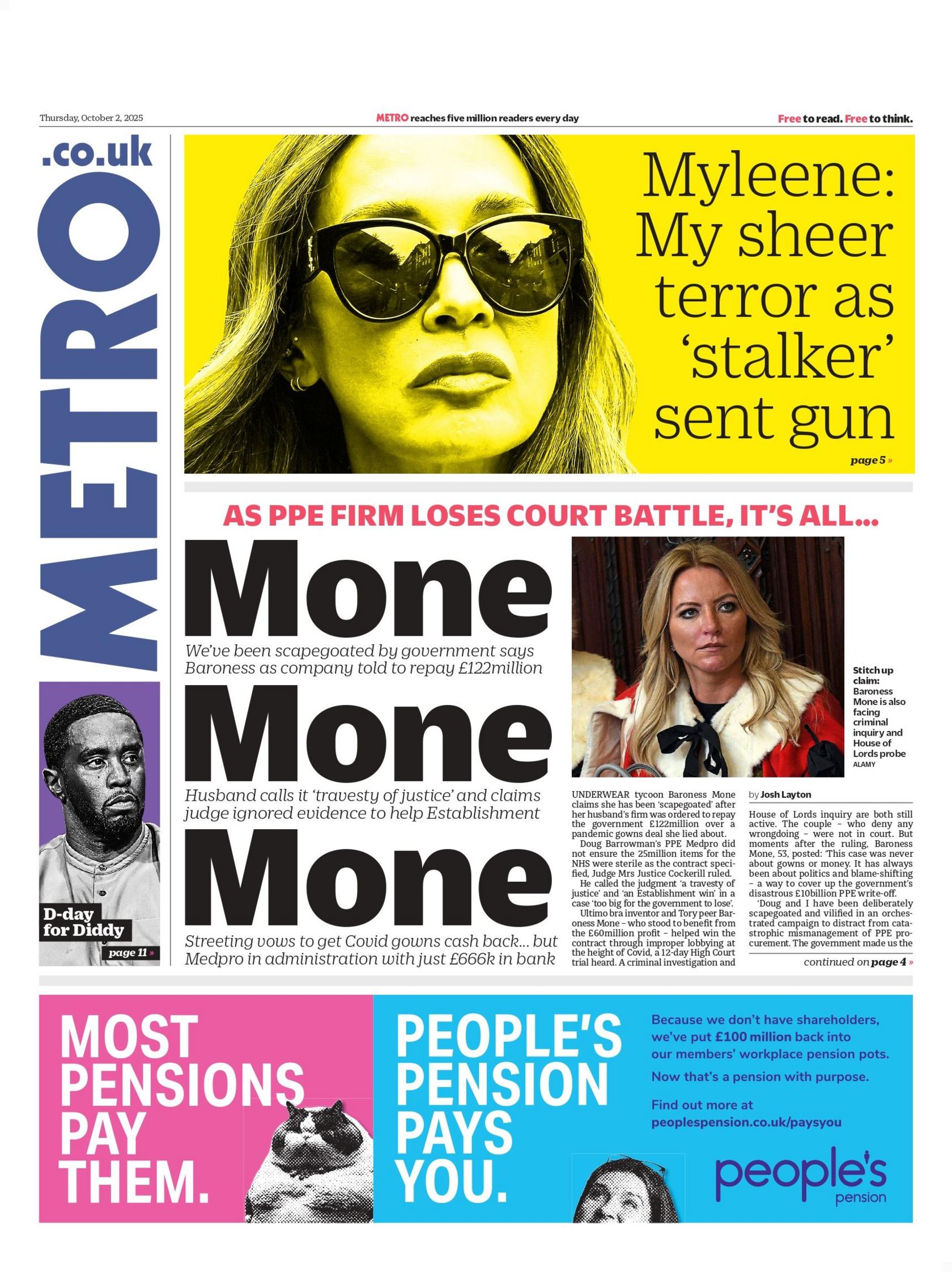 The headline on the front page of the Metro newspaper reads: "As PPE firm loses court battle, it's all... mone mone mone".