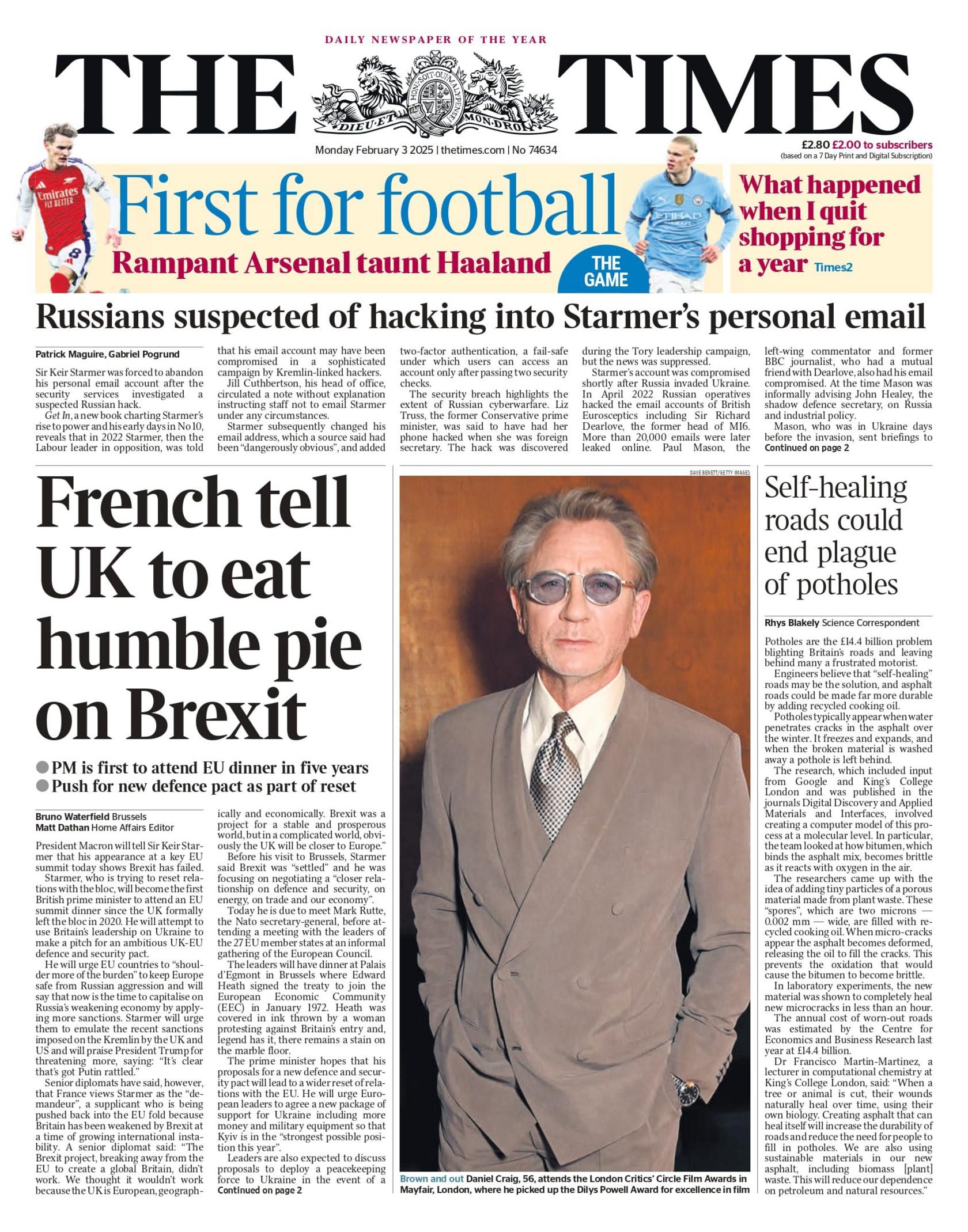 The headline on the front page of the The Times reads: “French to tell UK to eat humble pie on Brexit".