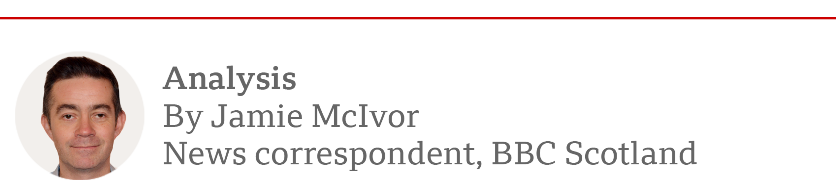 Analysis byline for Jamie McIvor, BBC Scotland news correspondent. There is a small circular image of Jamie next to his byline in which he has a neutral expression and has short dark hair.