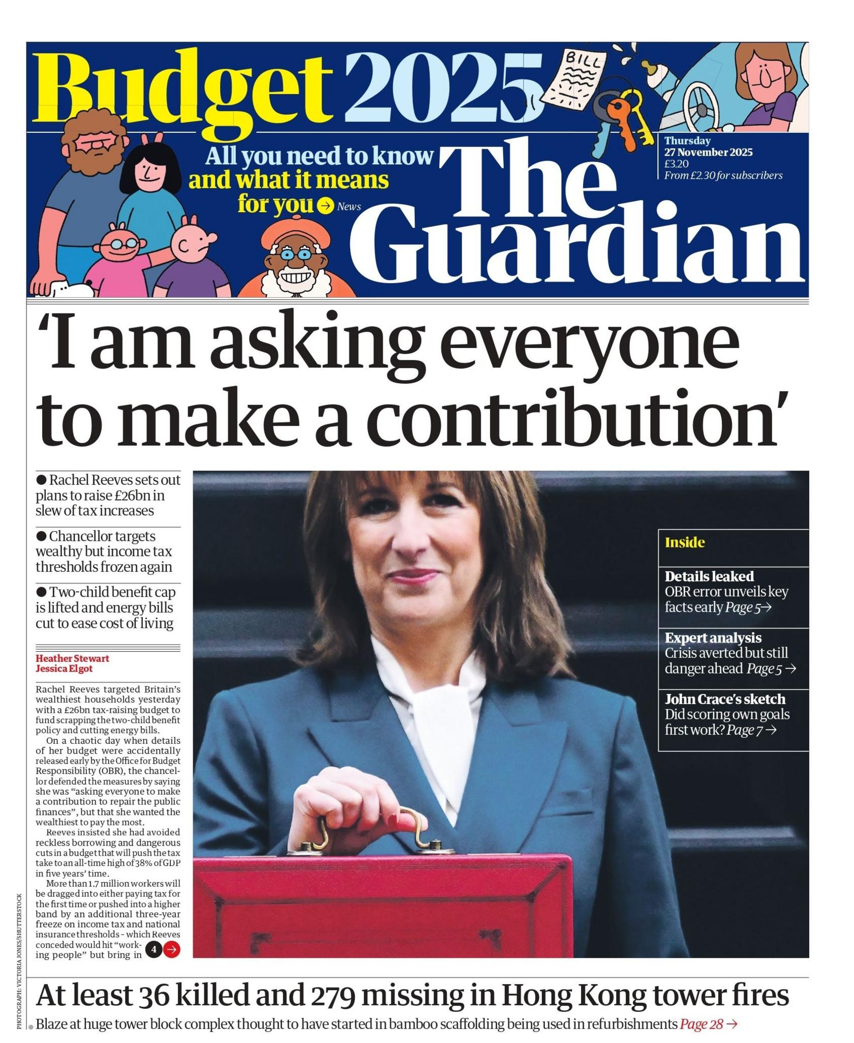 "I am asking everyone to make a contribution", reads the headline on the front page of the Guardian, quoting chancellor Rachel Reeves.