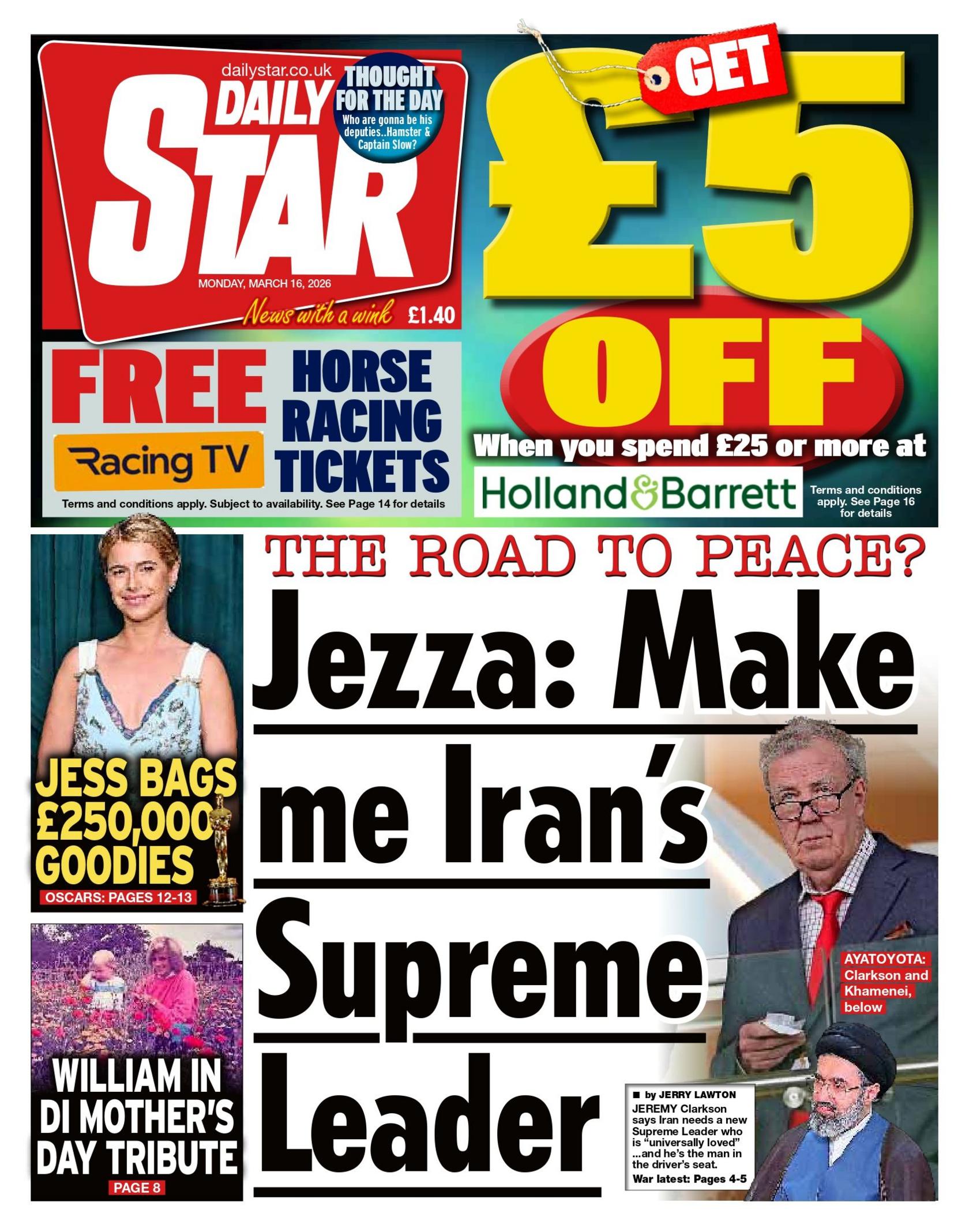 “Jezza: Më bëni udhëheqësen supreme të Iranit”, është titulli kryesor në faqen e parë të Daily Star.