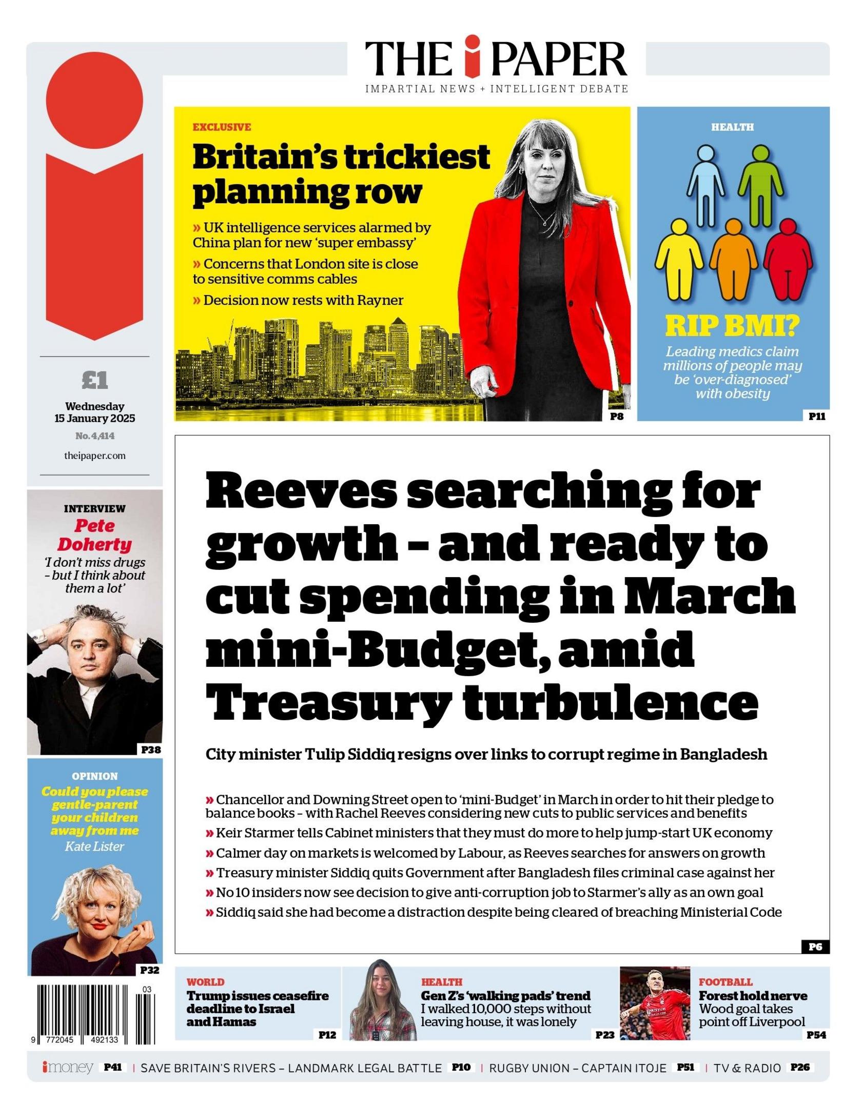 The headline on the front page of the i reads: "Reeves searching for growth - and ready to cut spending in March mini-Budget, amid Treasury turbulence".