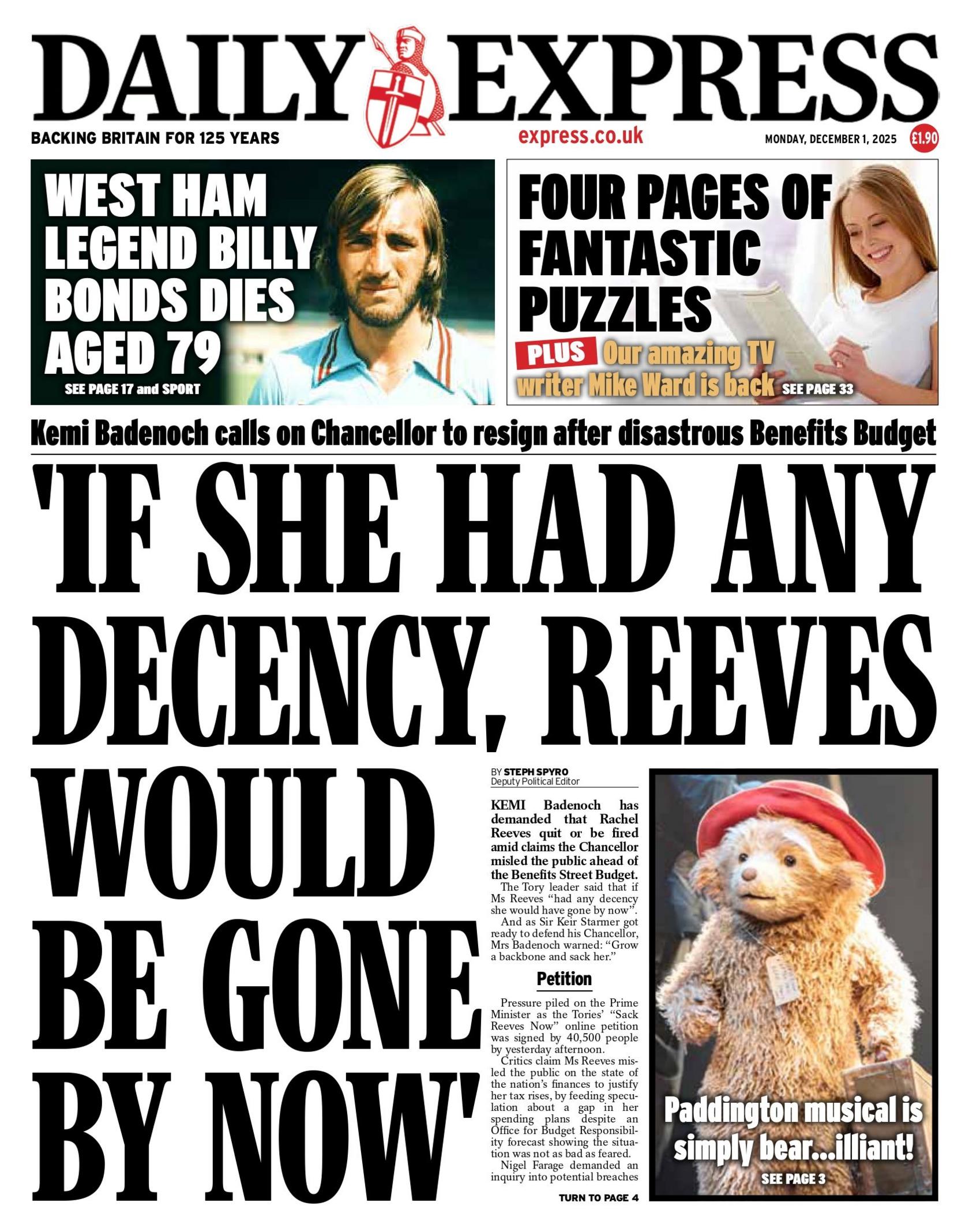 "If she had any decency, Reeves would be gone by now" reads the headline on the front page of the Daily Express.