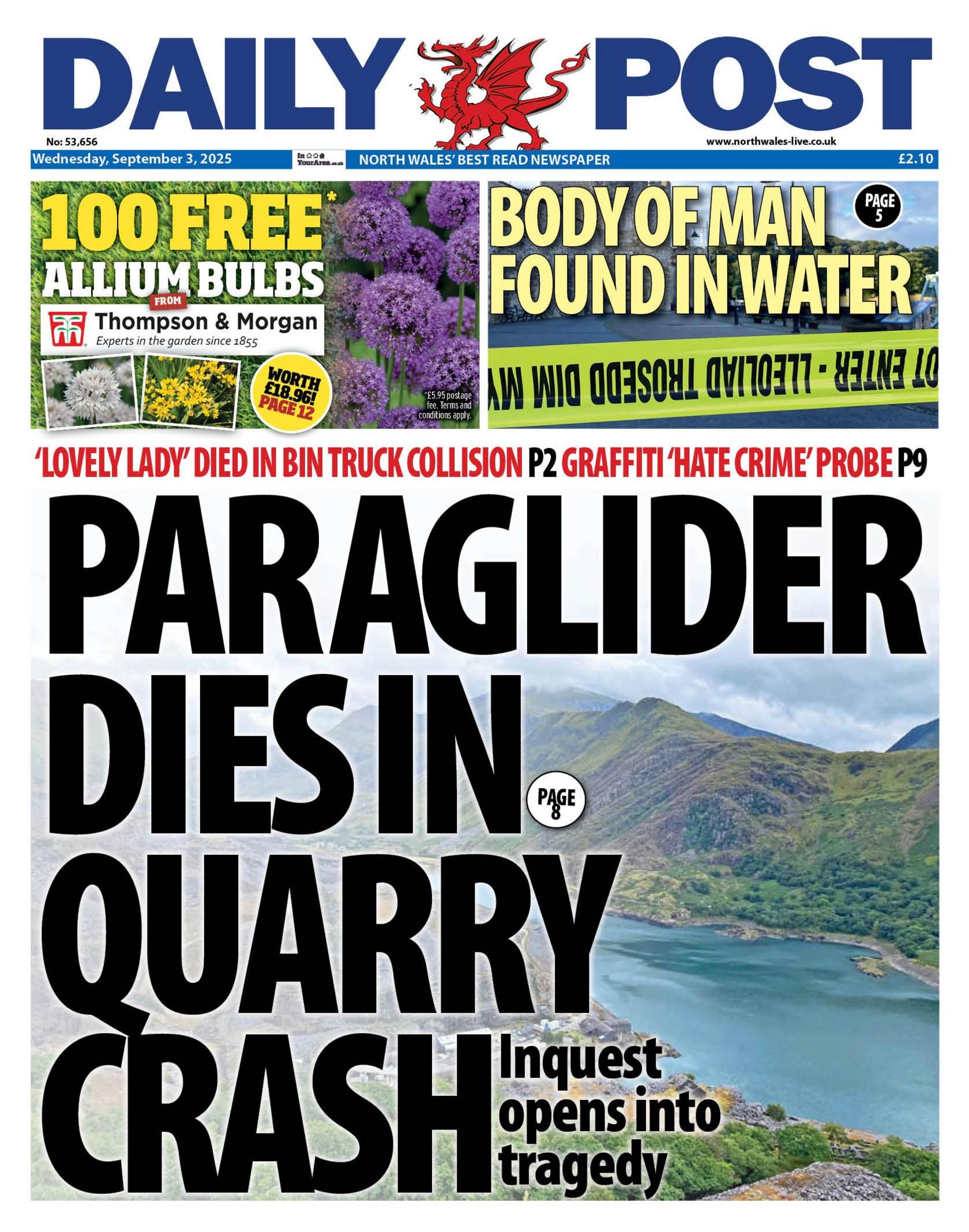 Daily Post front page with top story headline "paraglider dies in quarry crash, inquest opens" and image of lake surrounded by mountains. Above is an advert for 11 free allium bulbs and next to that is the headline "body of man found in water". 