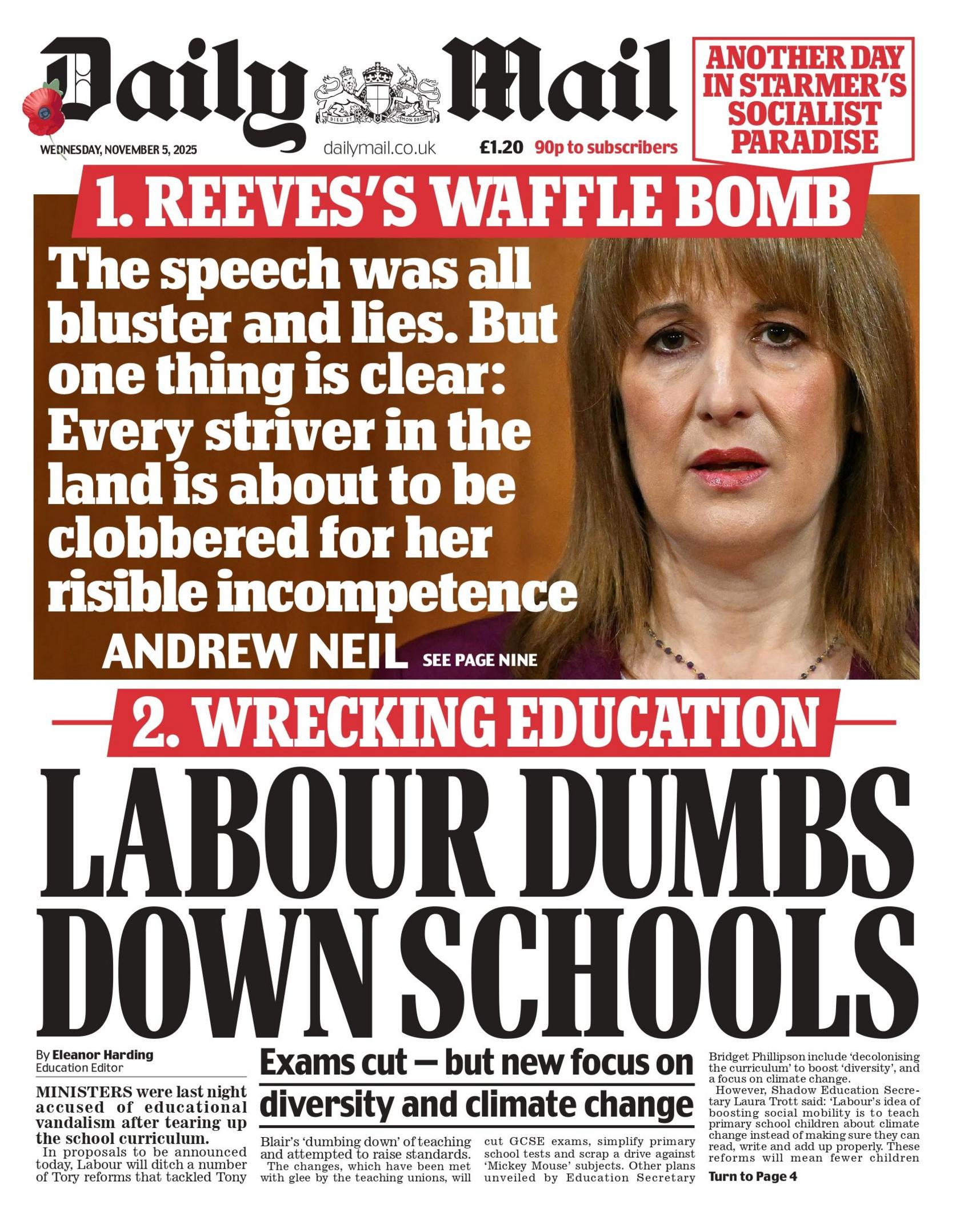 The headline on the front page of the Daily Mail reads: "Labour dumbs down schools".
