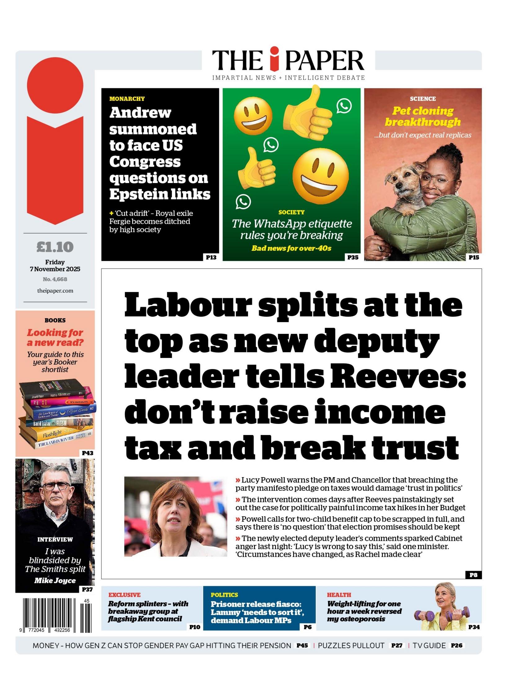 "Labour splits at the top as new deputy leader tells Reeves: don't raise income tax and break trust," reads the headline on the front page of the i Paper.