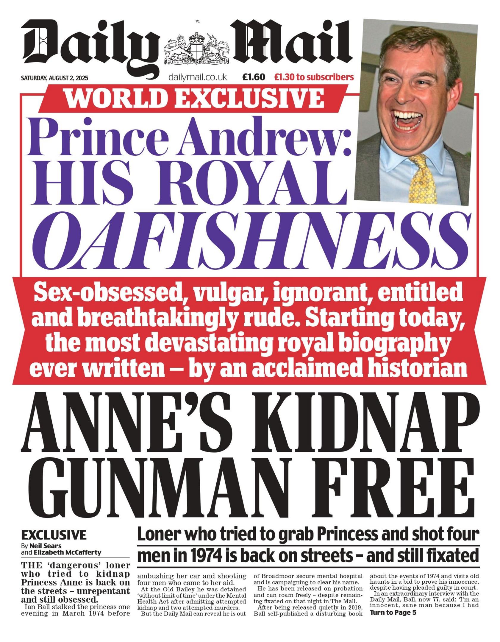 "Anne's kidnap gunman free" reads the headline on the front page of the Daily Mail.