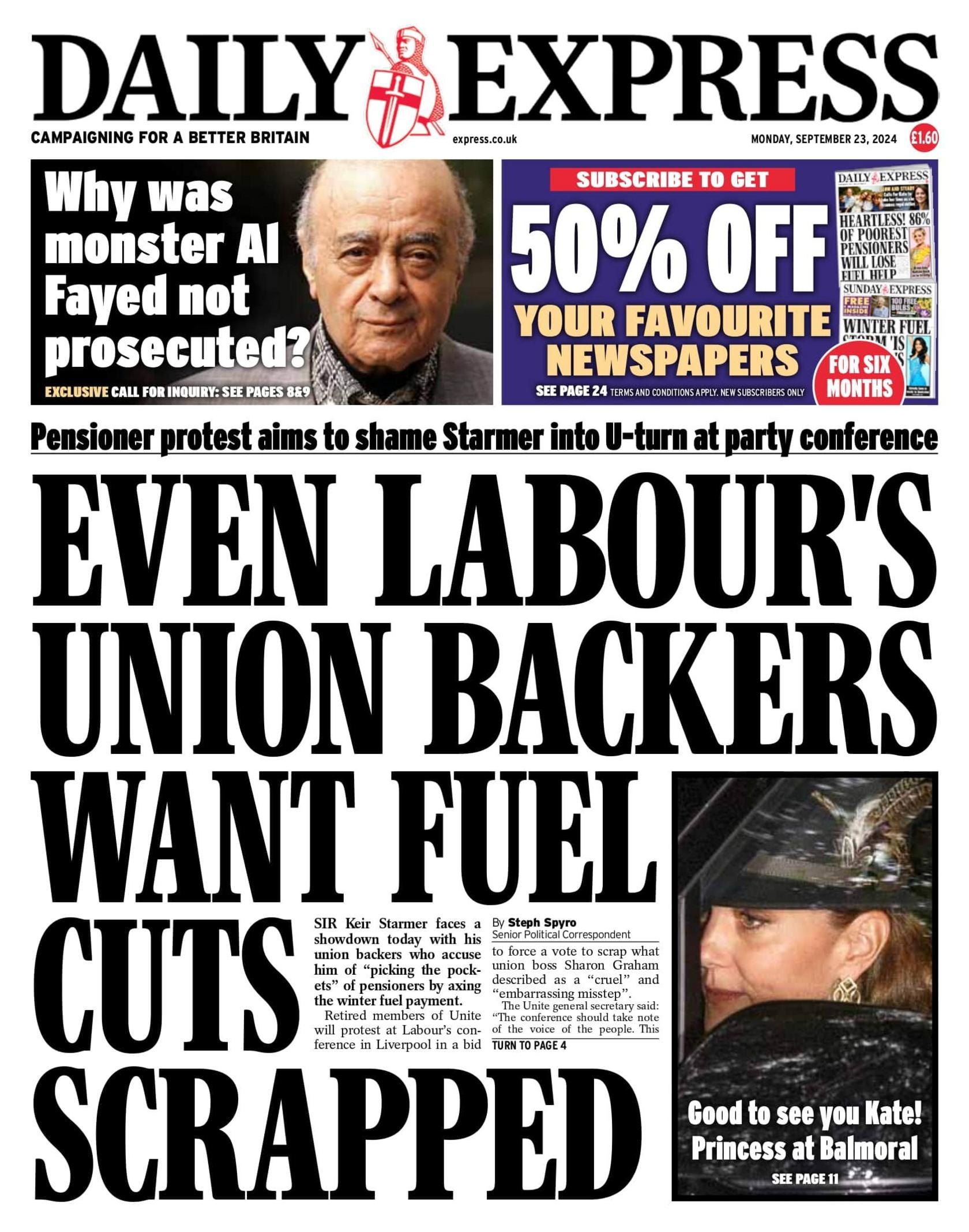 The Daily Express headline reads: Even Labour's union backers want fuel cuts scrapped