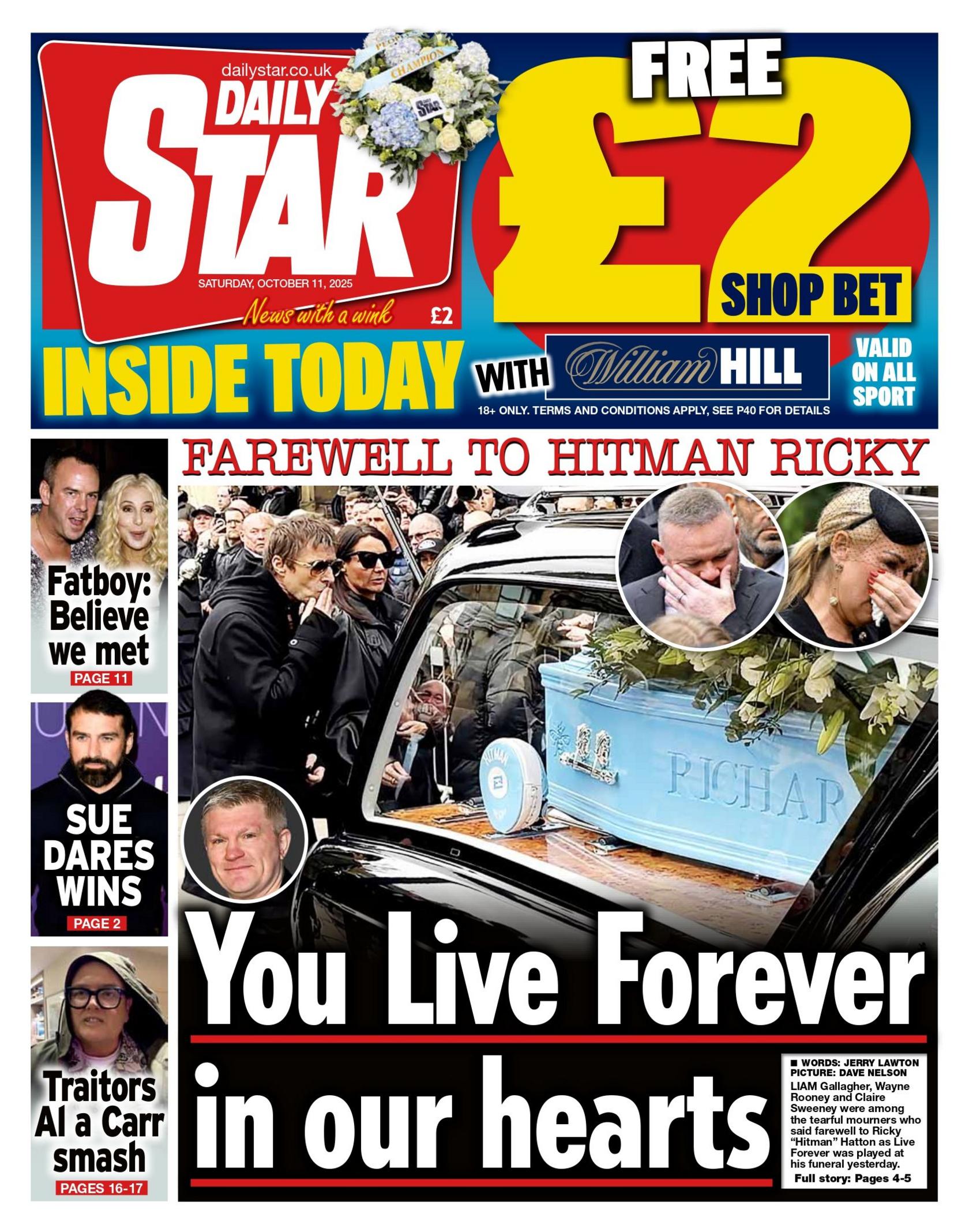 The headline on the front page of the Daily Star reads: "You live forever in our hearts."