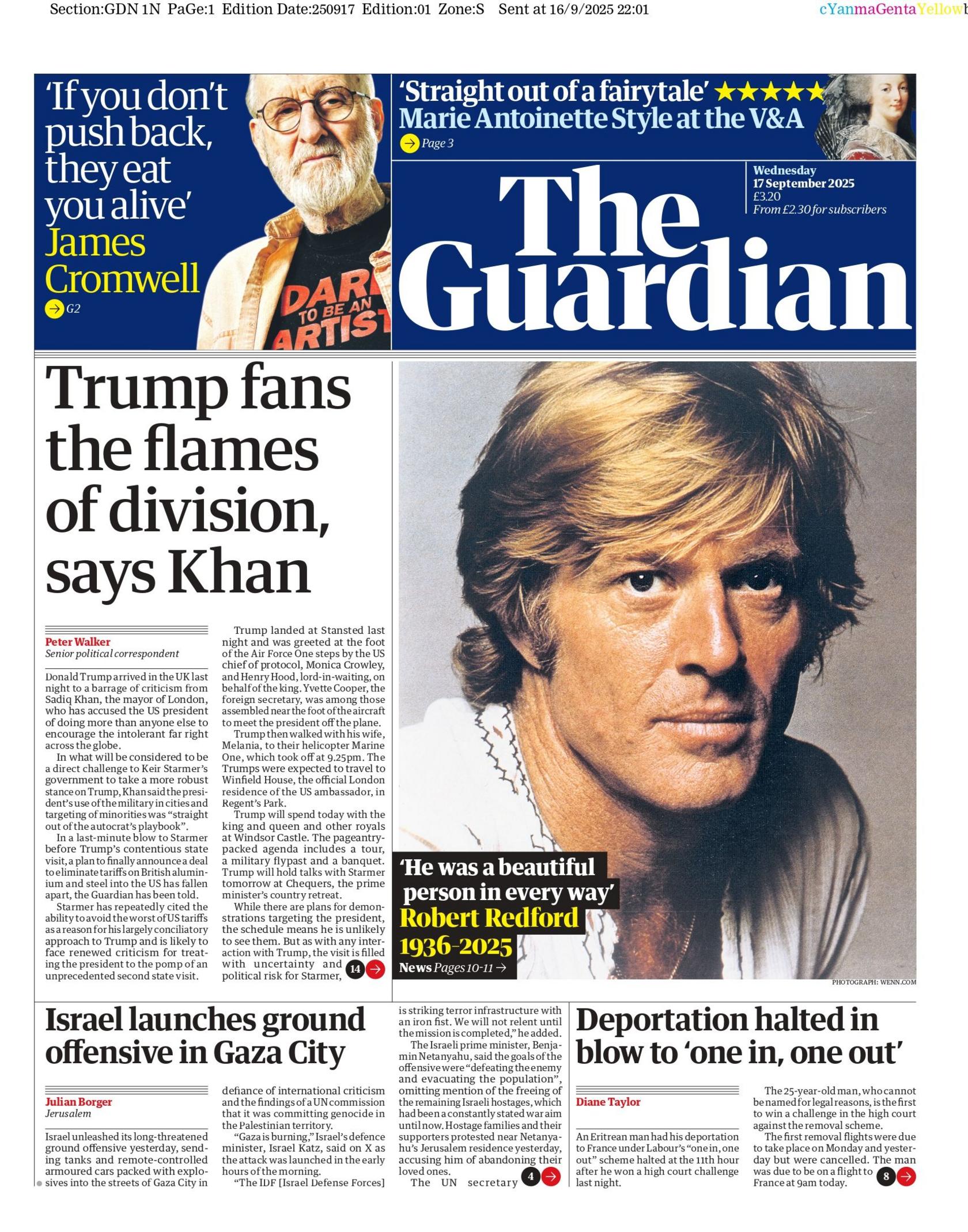 "Trump fans the flames of division, says Khan" reads the headline on the front page of The Guardian.