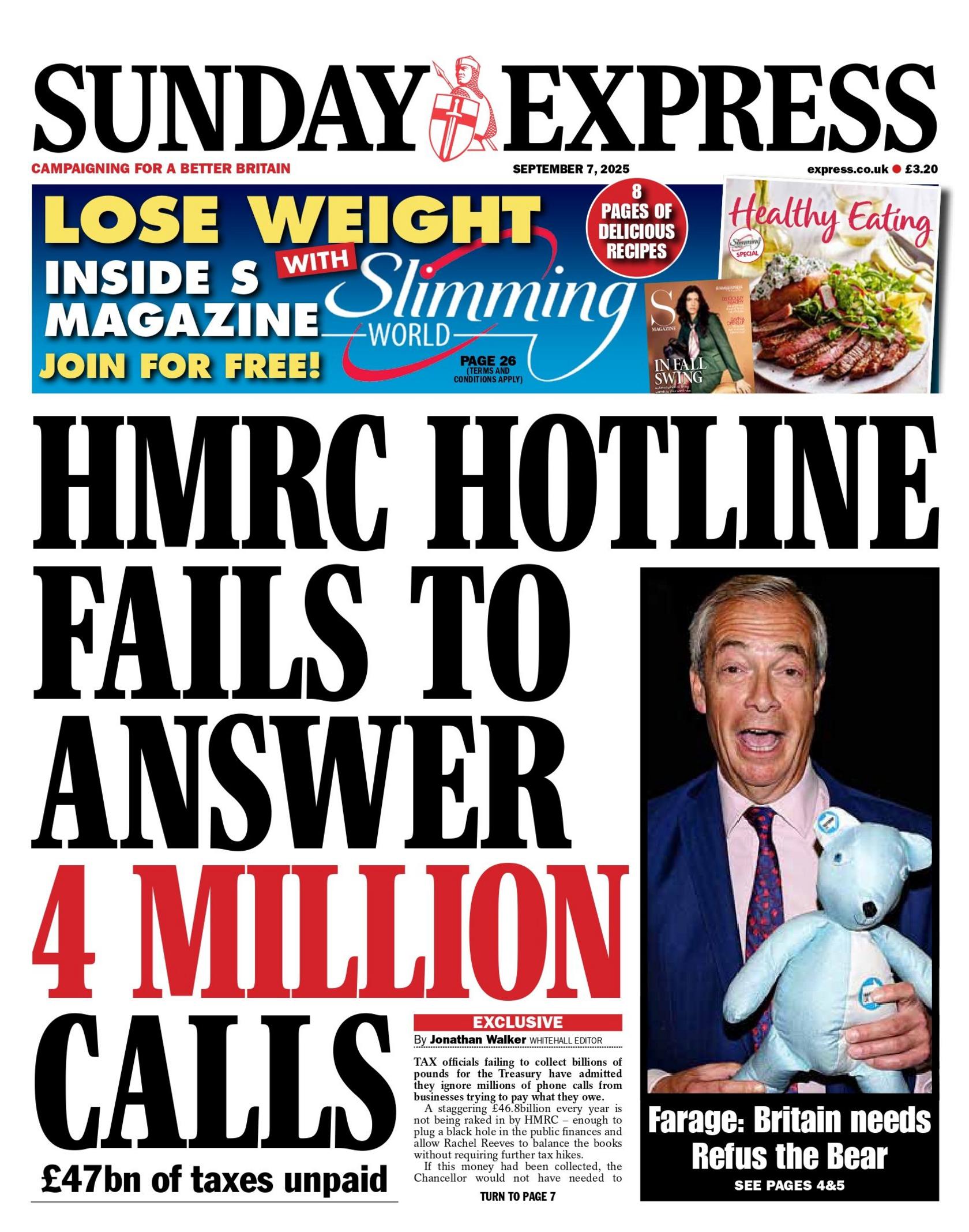 The headline on the front page of the Sunday Express reads: "HMRC hotline fails to answer 4 million calls".