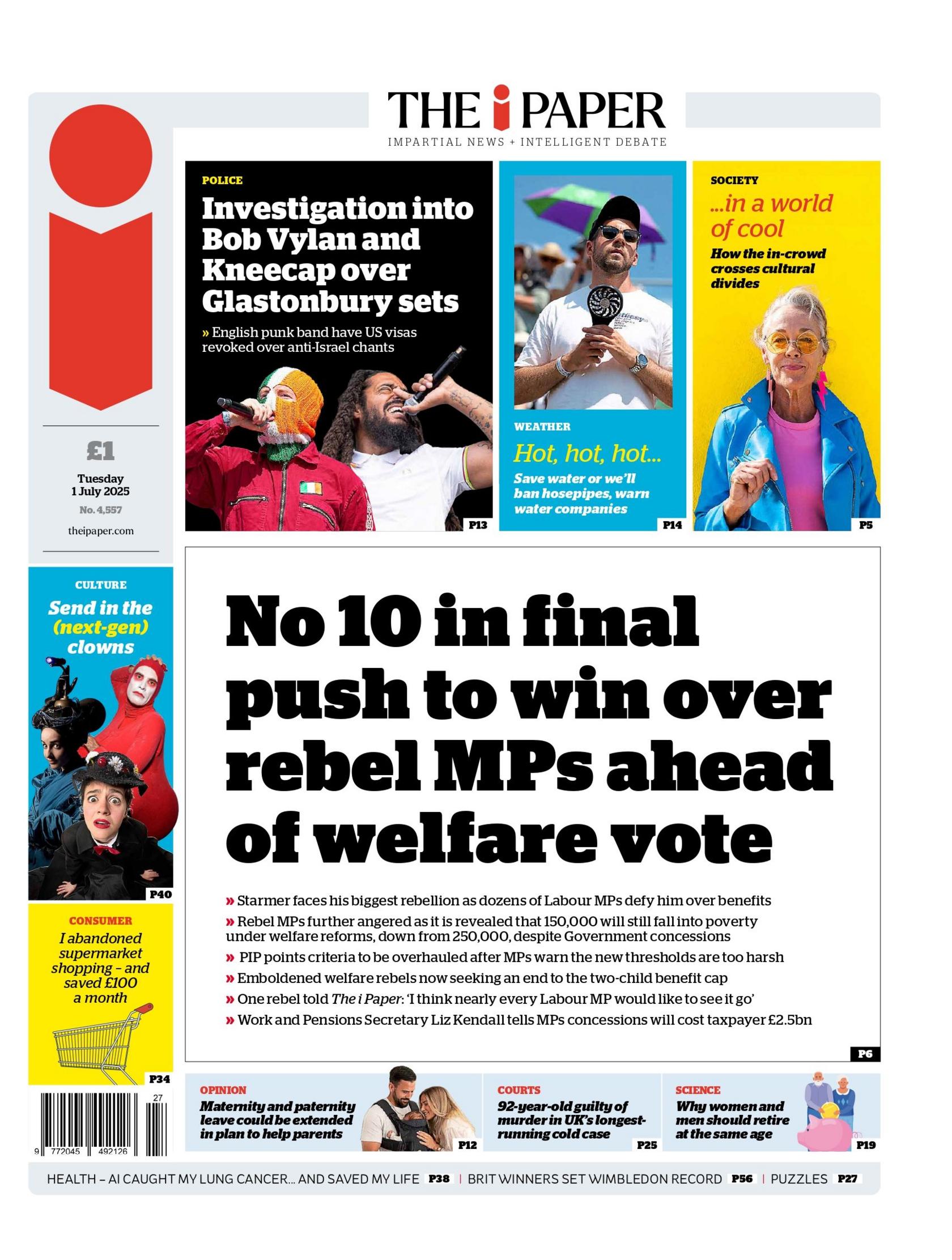 "No 10 in final push to win over rebel MPs ahead of welfare vote" reads the headline on the front page of The i Paper.