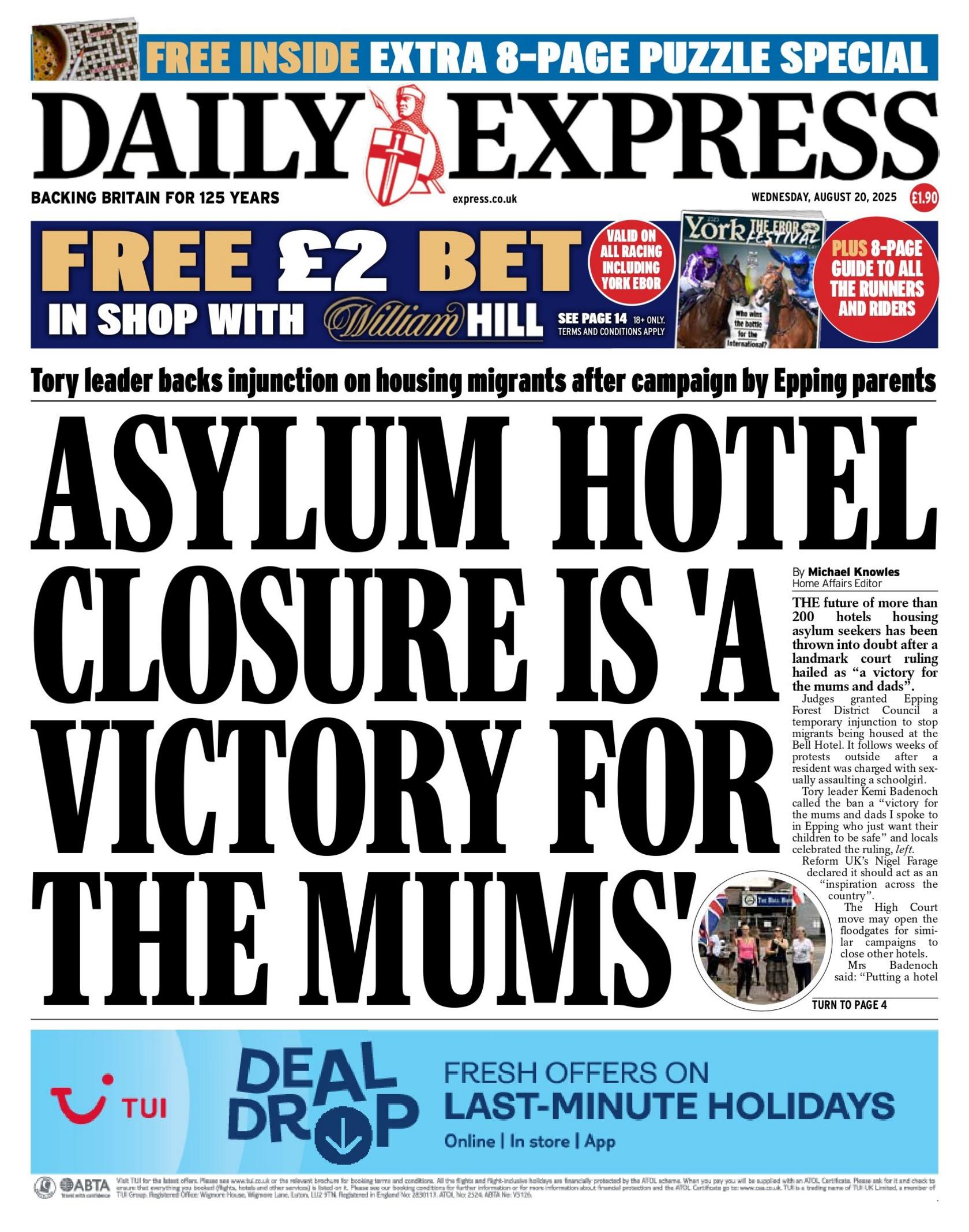 "Asylum hotel closure is 'a victory for the mums'," reads the headline on the front page of the Daily Express.
