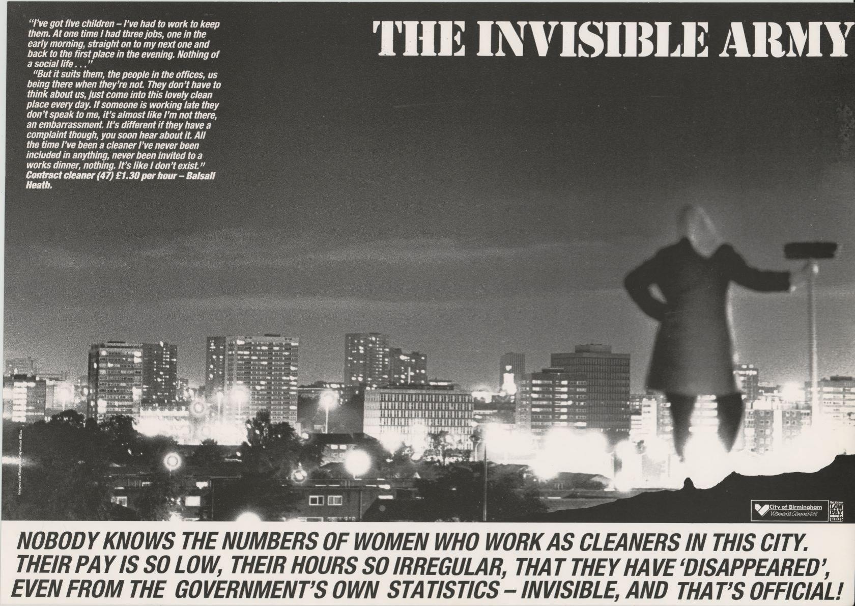 A black and white poster shows a photograph of a woman standing on a hill and overlooking a city skyline that has many tall buildings. The woman  is facing the skyline and her back is towards the camera. She is wearing a scarf wrapped around her hair and is holding a broom. The title at the top of the poster says 'THE INVISIBLE ARMY' in capital letters.