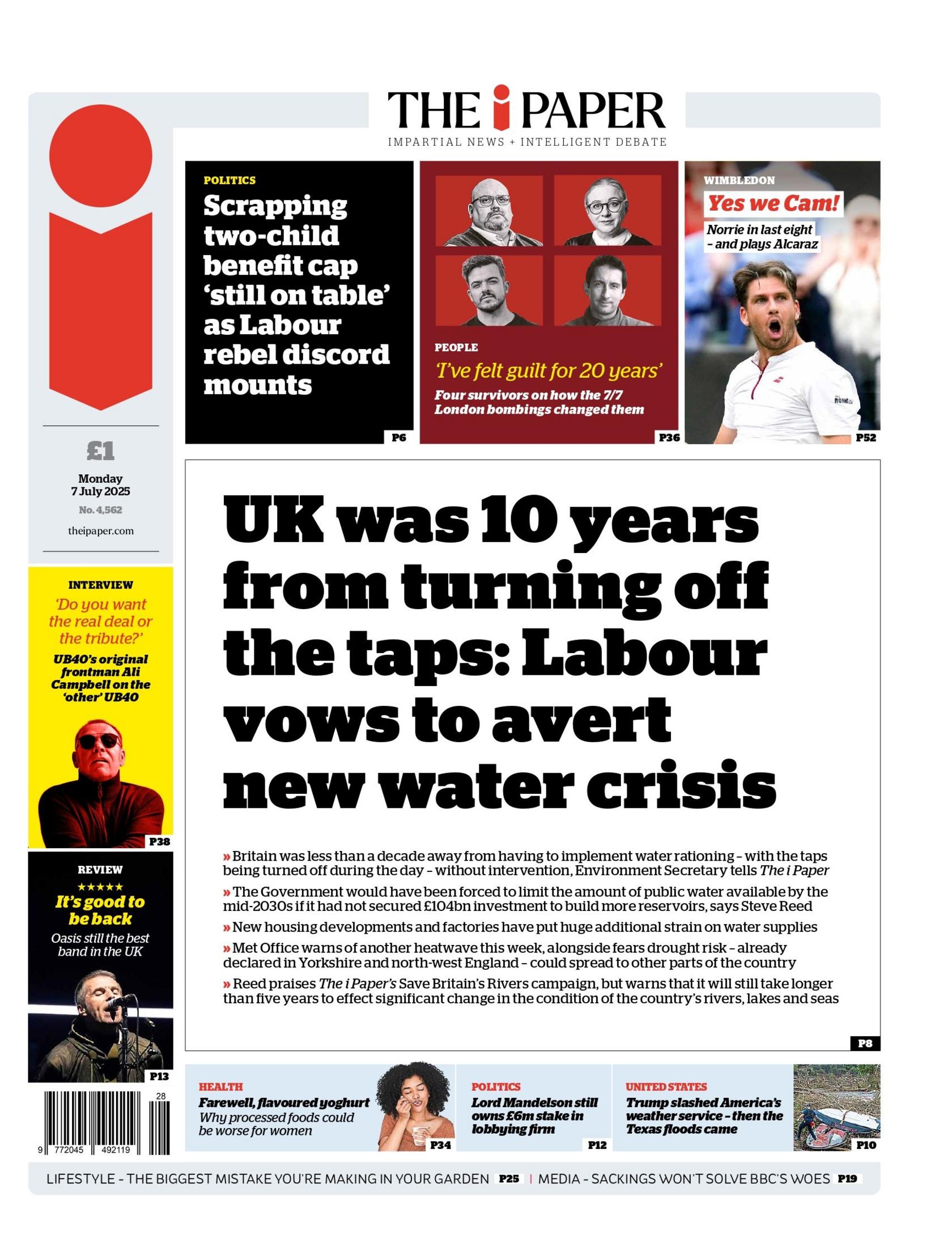 The i front page with Labour promising to avert a "water crisis", reporting that the UK "was 10 years off from turning off the taps".