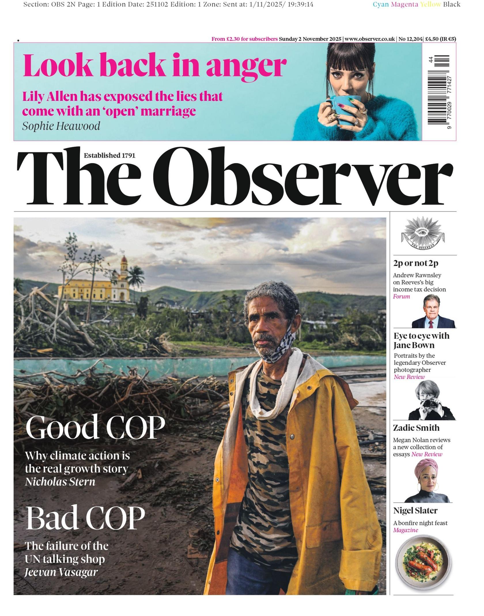 "Good COP, Bad COP", reads the headline on the front page of the Observer, featuring a photo of a man in a mustard waterproof coat to standing in front of a pile of sticks and branches, surrounded by hills and a yellow-faced mansion in the backdrop