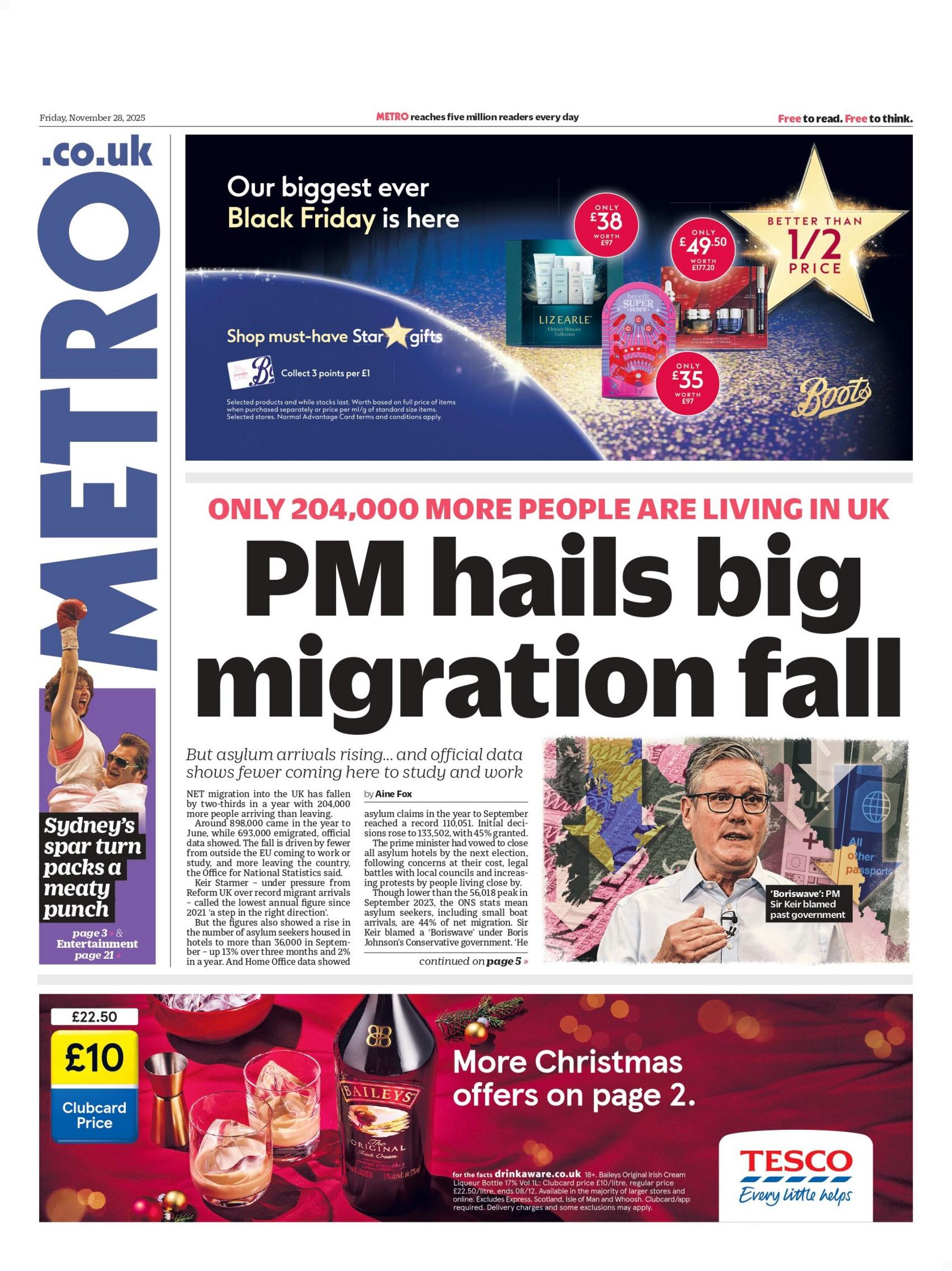 "PM hails big migration fall: Only 204,000 more people are living in UK" reads the headline on the front page of the Metro.