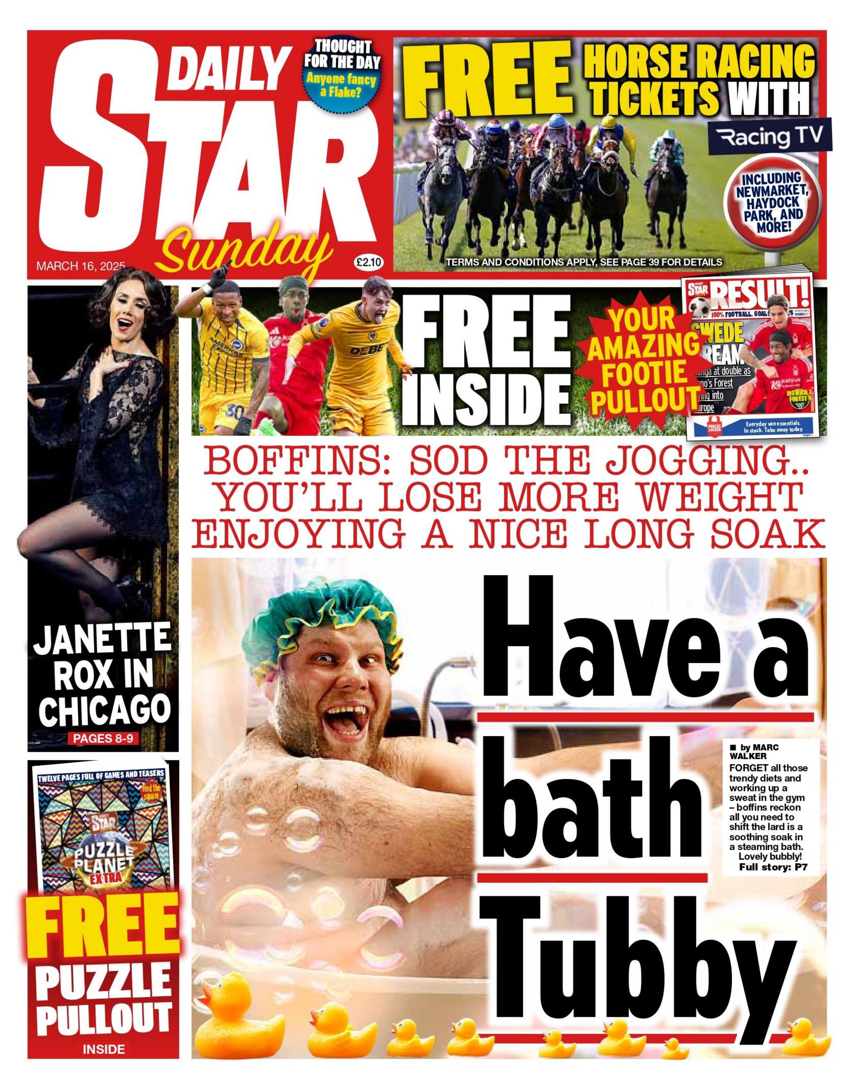 Have a bath tubby, reads the Daily Star front page 