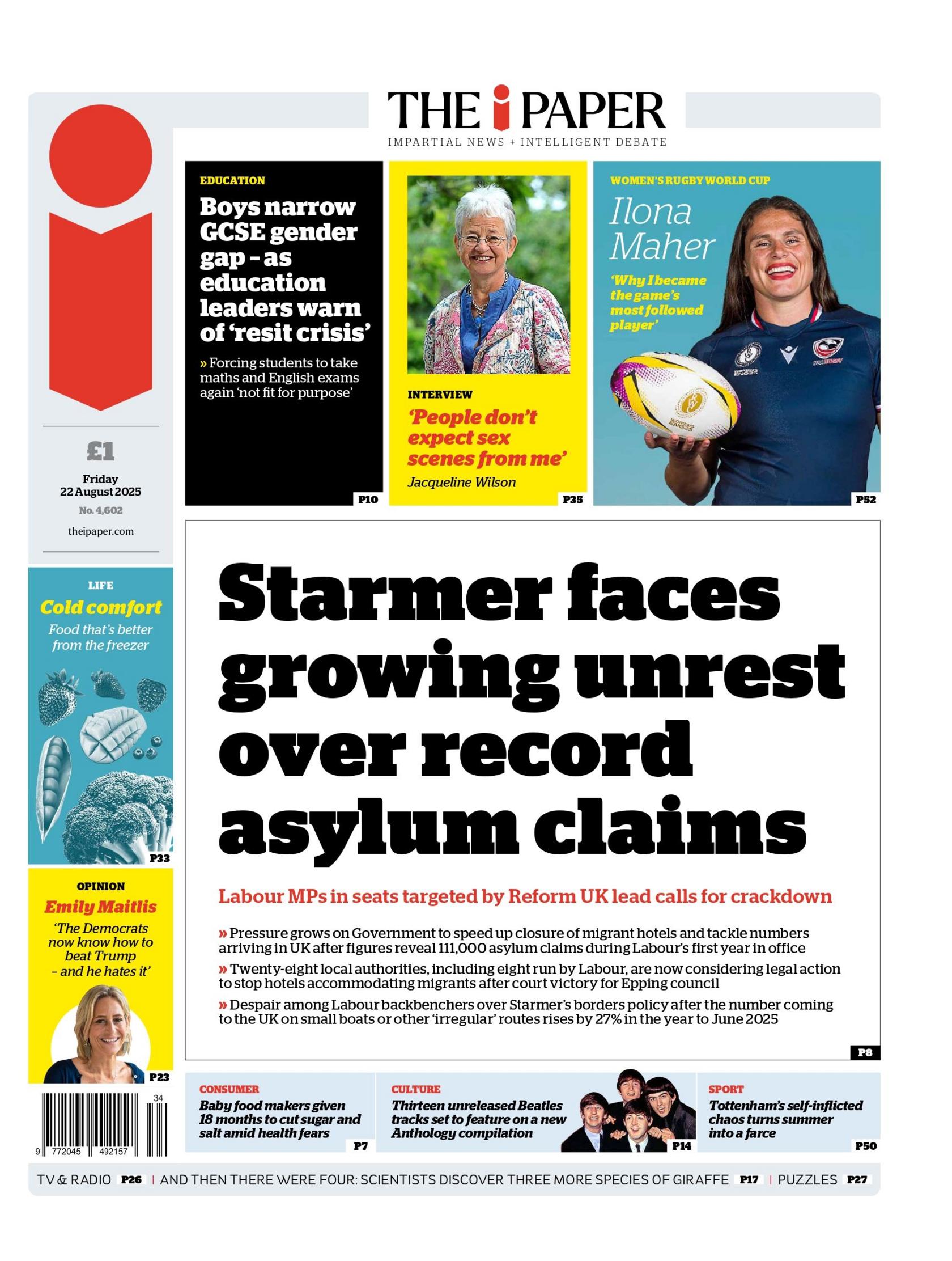 "Starmer faces growing unrest over asylum record claims" reads the headline of The i Paper.