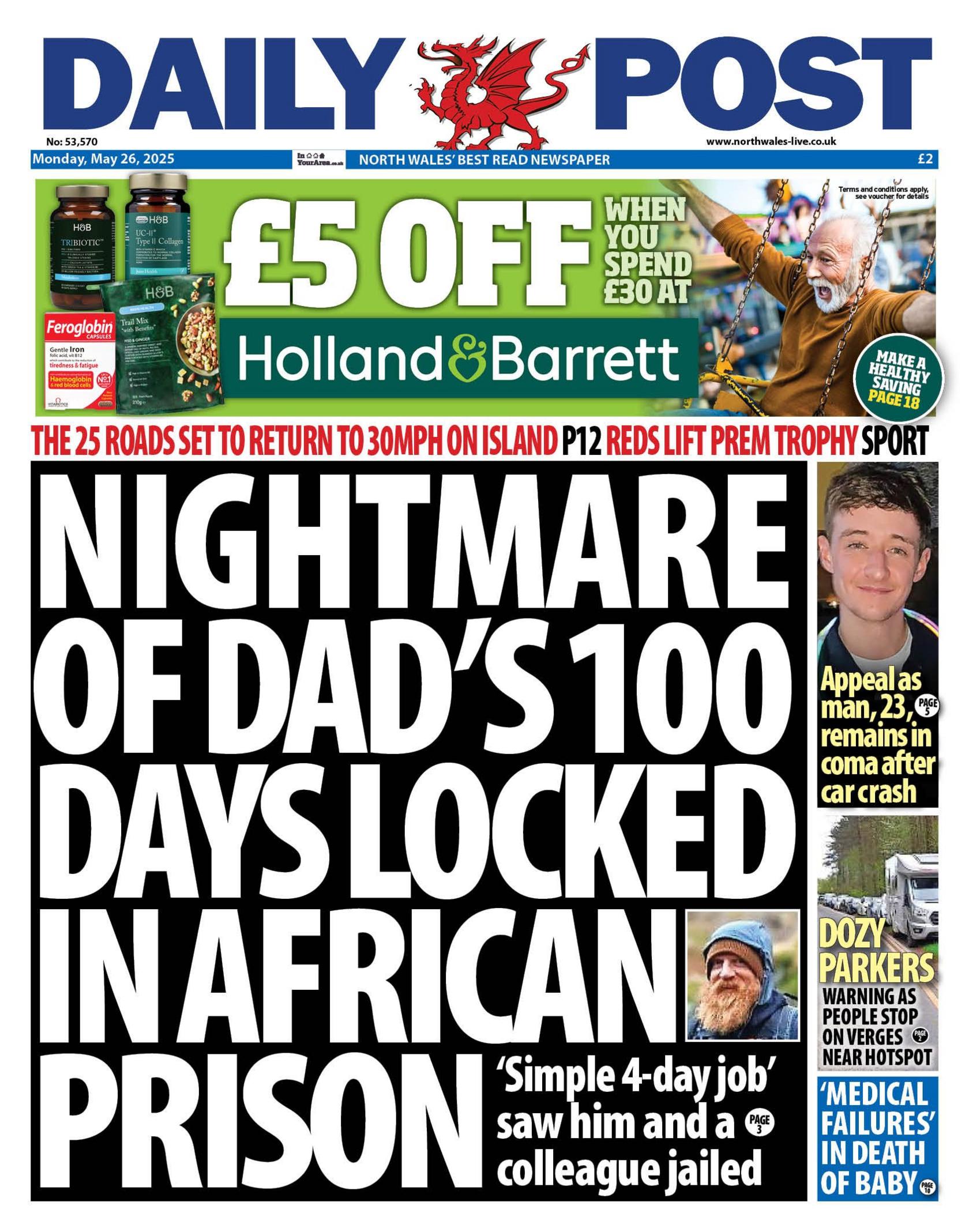 Front page of the Daily Post has the headline Nightmare of dad's 100 days locked in African prison and a picture of Paul Inch, who has a long red beard. 