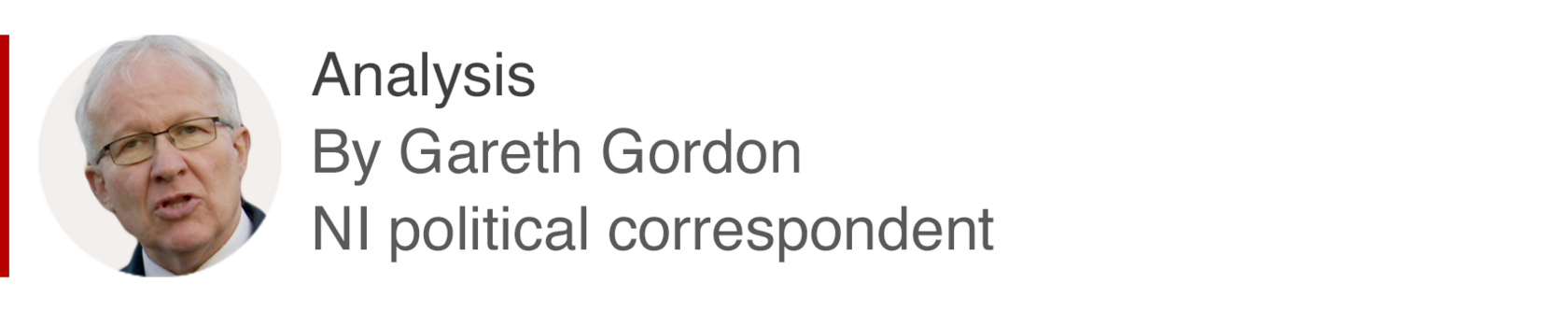 Analysis box by Gareth Gordon, NI political correspondent